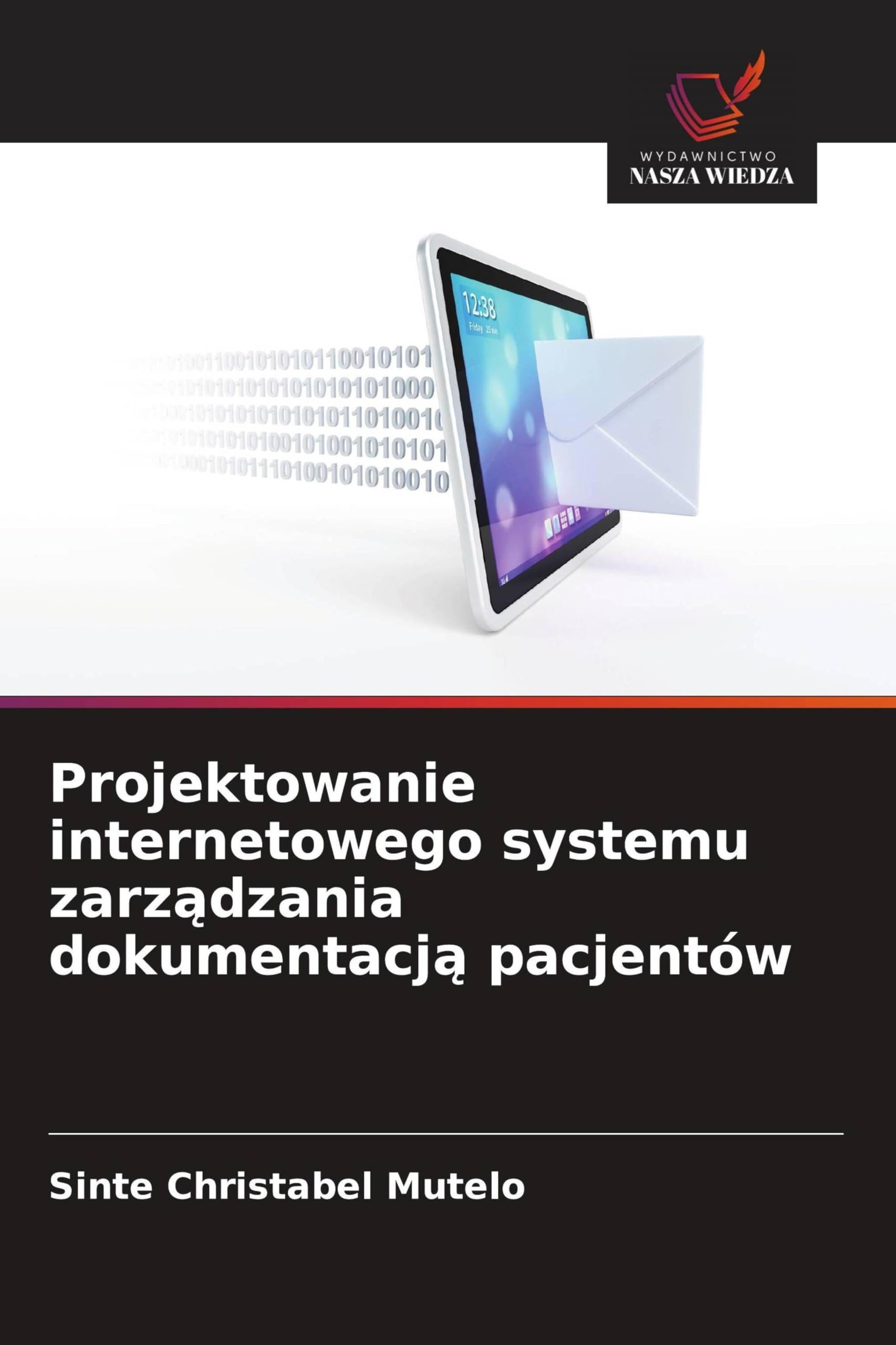 Projektowanie internetowego systemu zarz¿dzania dokumentacj¿ pacjentów Computer Science