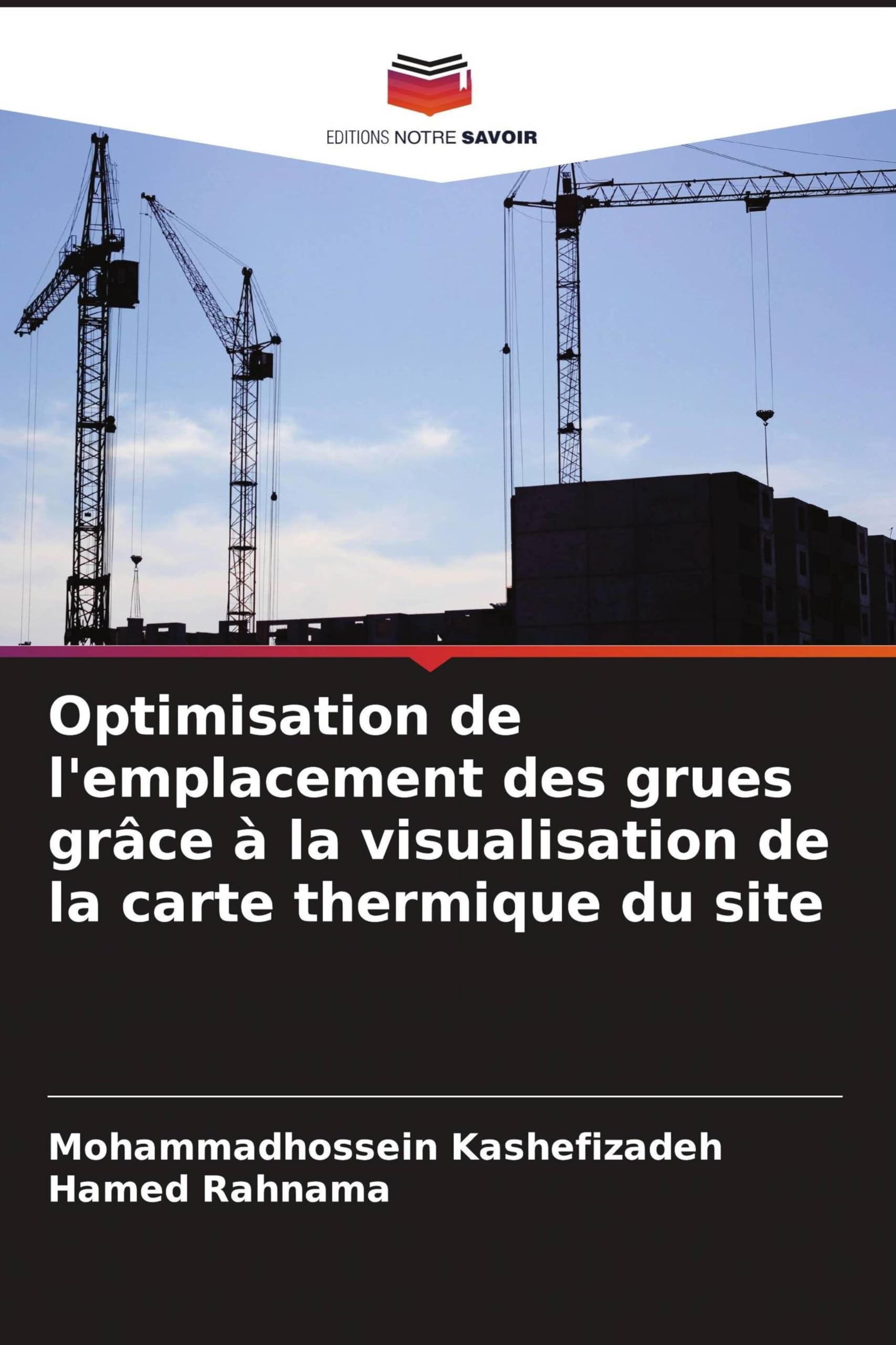 Optimisation de l'emplacement des grues grâce à la visualisation de la carte thermique du site Books