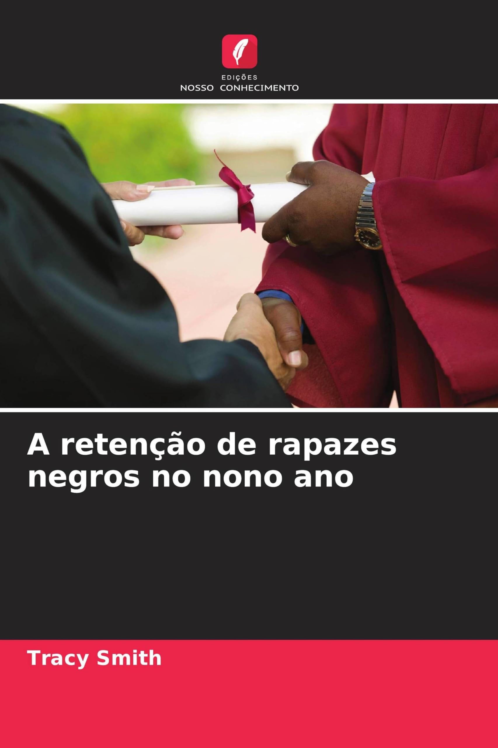 A retenção de rapazes negros no nono ano Books