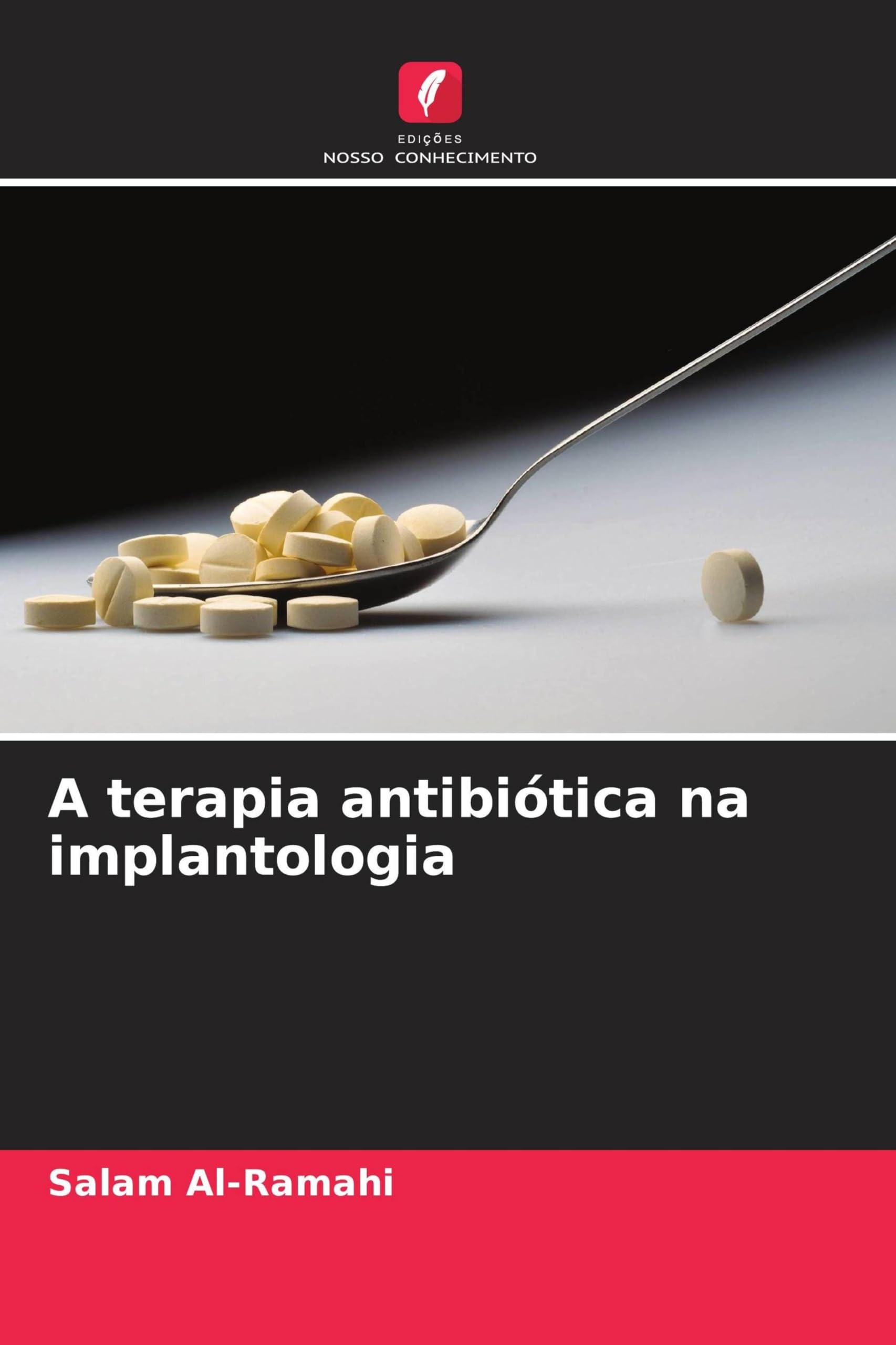 A terapia antibiótica na implantologia Books