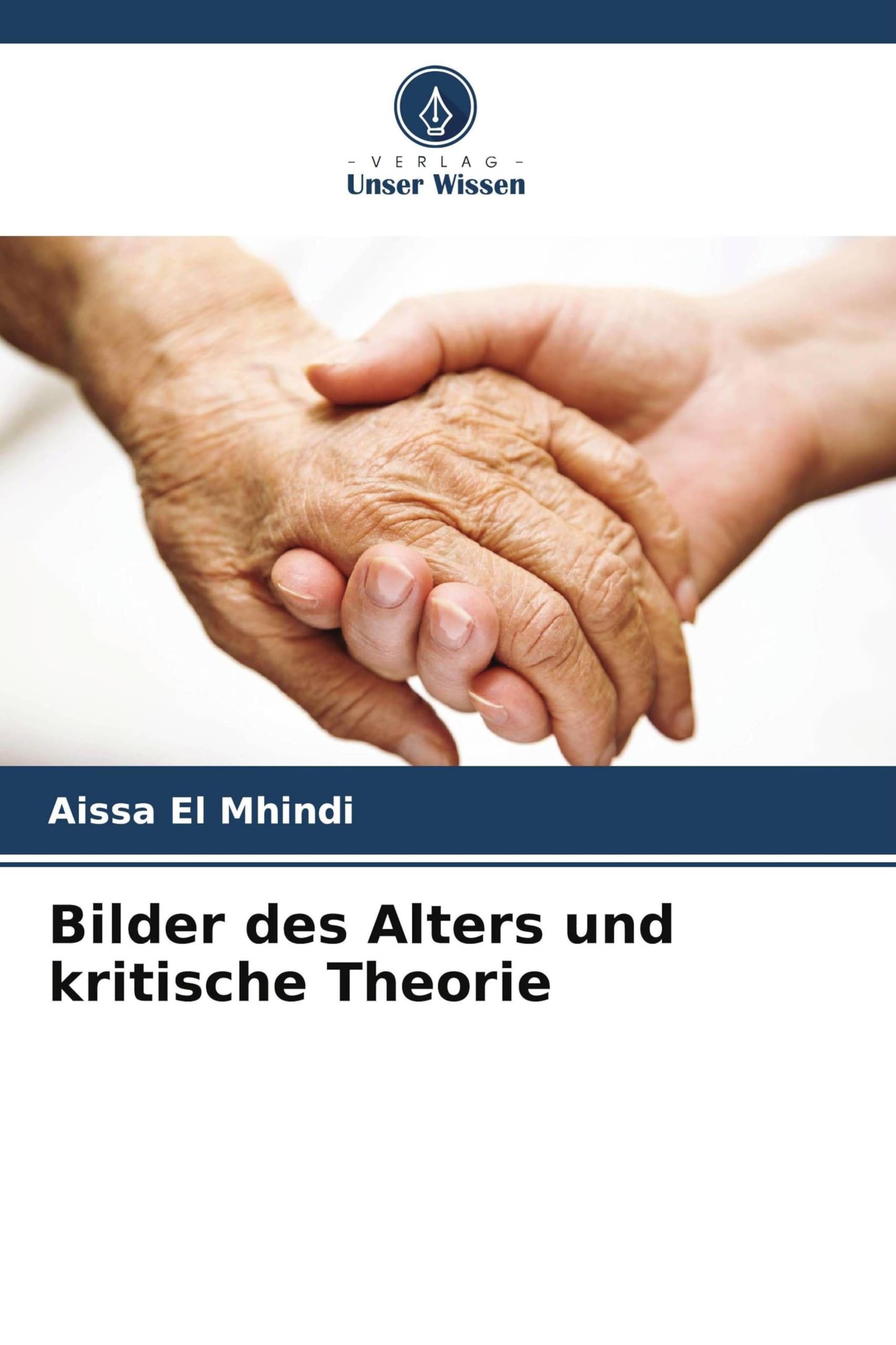 Bilder des Alters und kritische Theorie Books