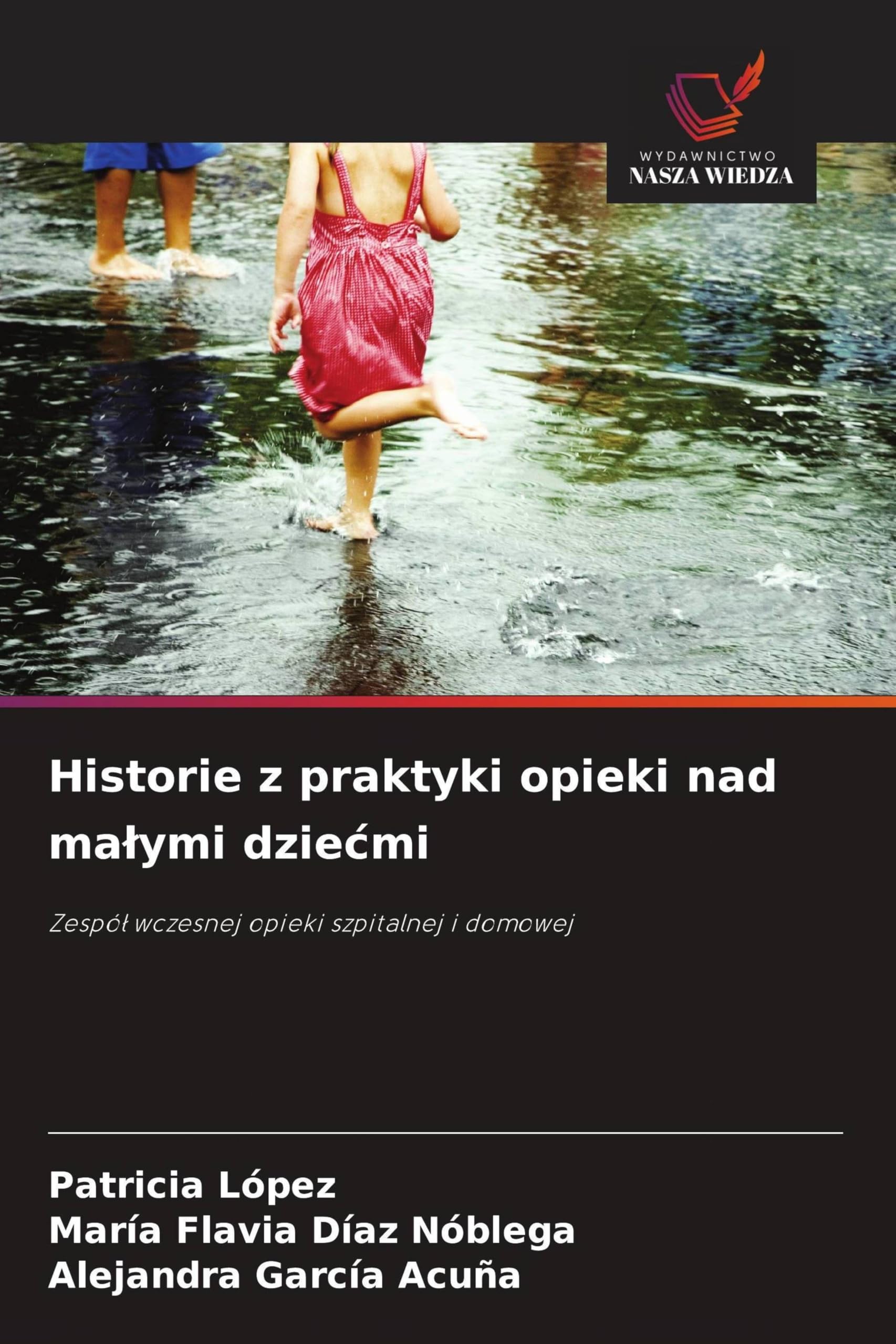 Historie z praktyki opieki nad ma¿ymi dzie¿mi Education & Training