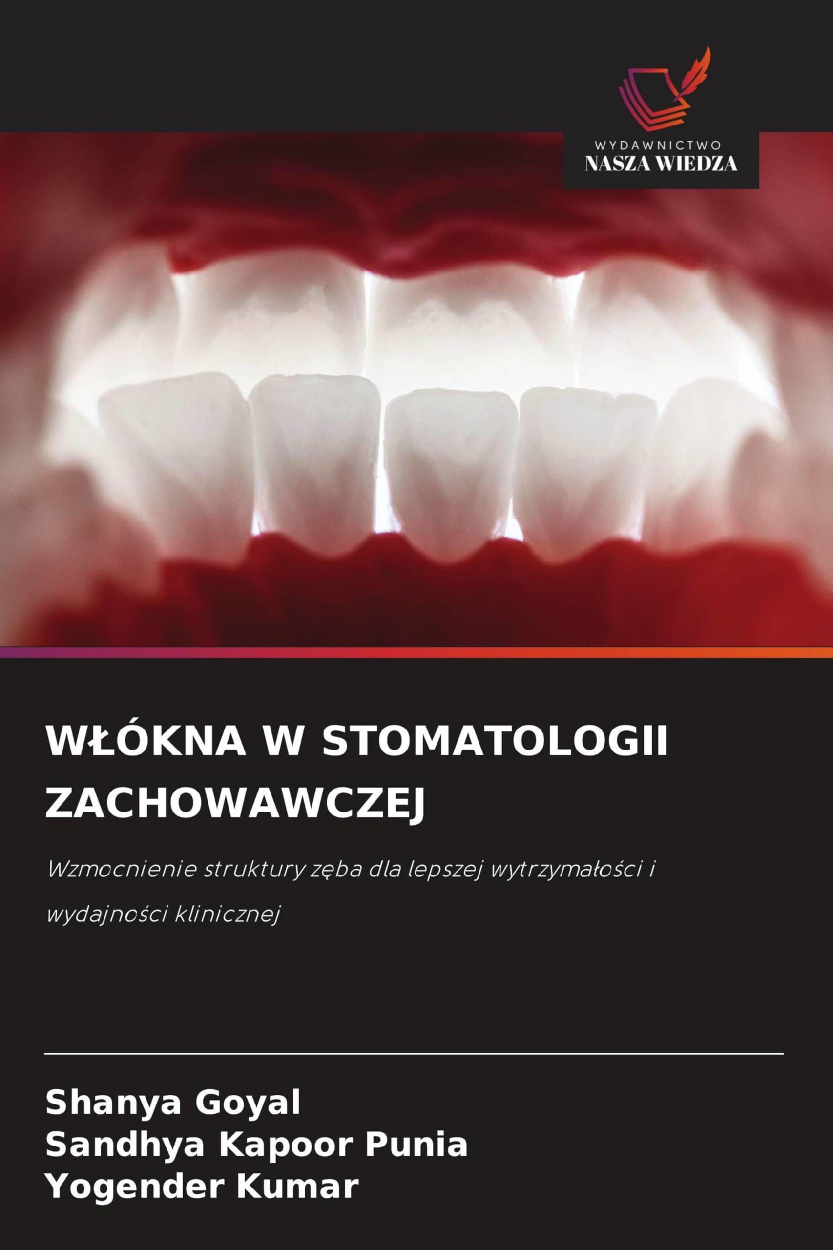 W¿ÓKNA W STOMATOLOGII ZACHOWAWCZEJ Medicine