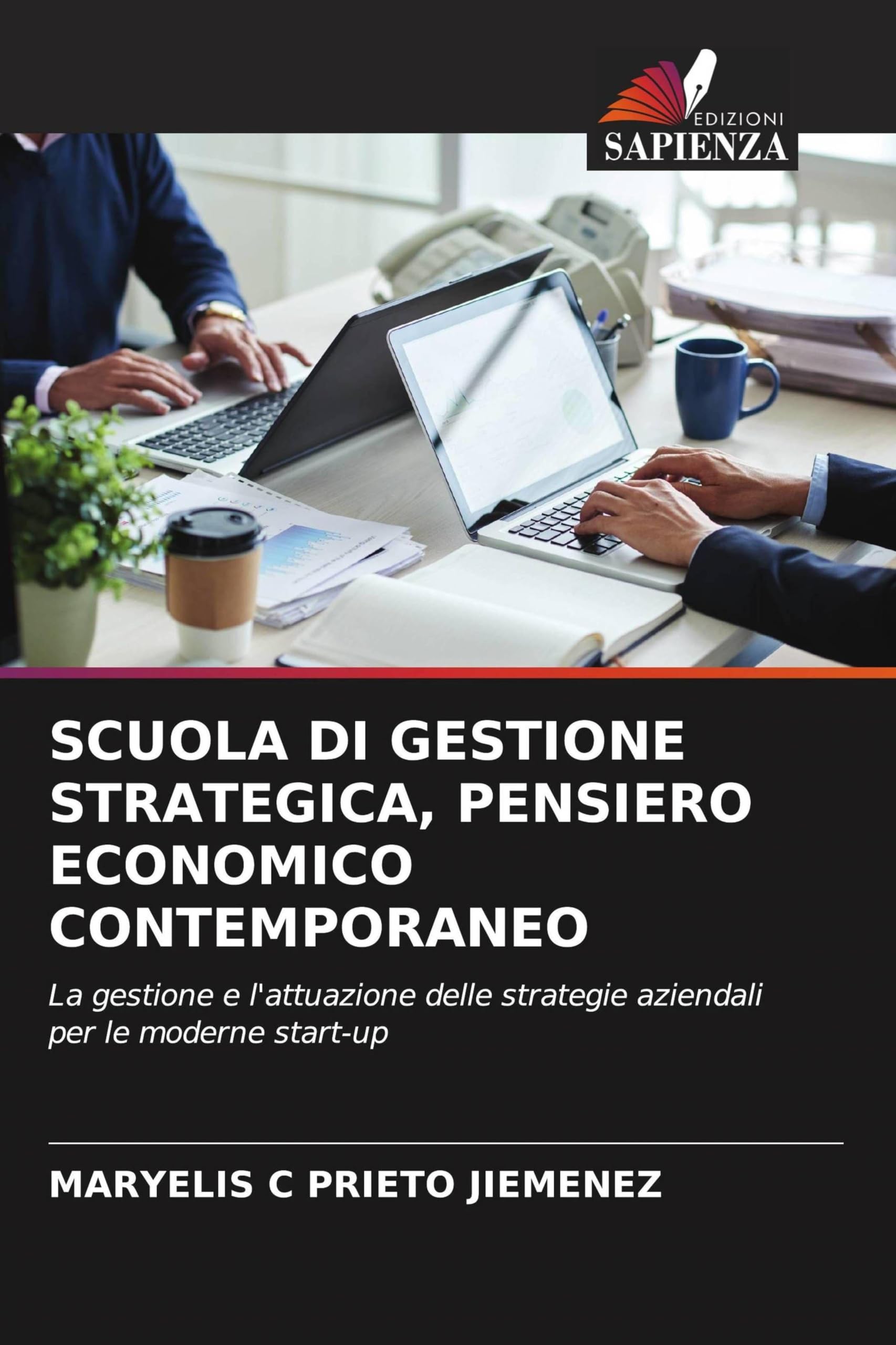SCUOLA DI GESTIONE STRATEGICA, PENSIERO ECONOMICO CONTEMPORANEO Law