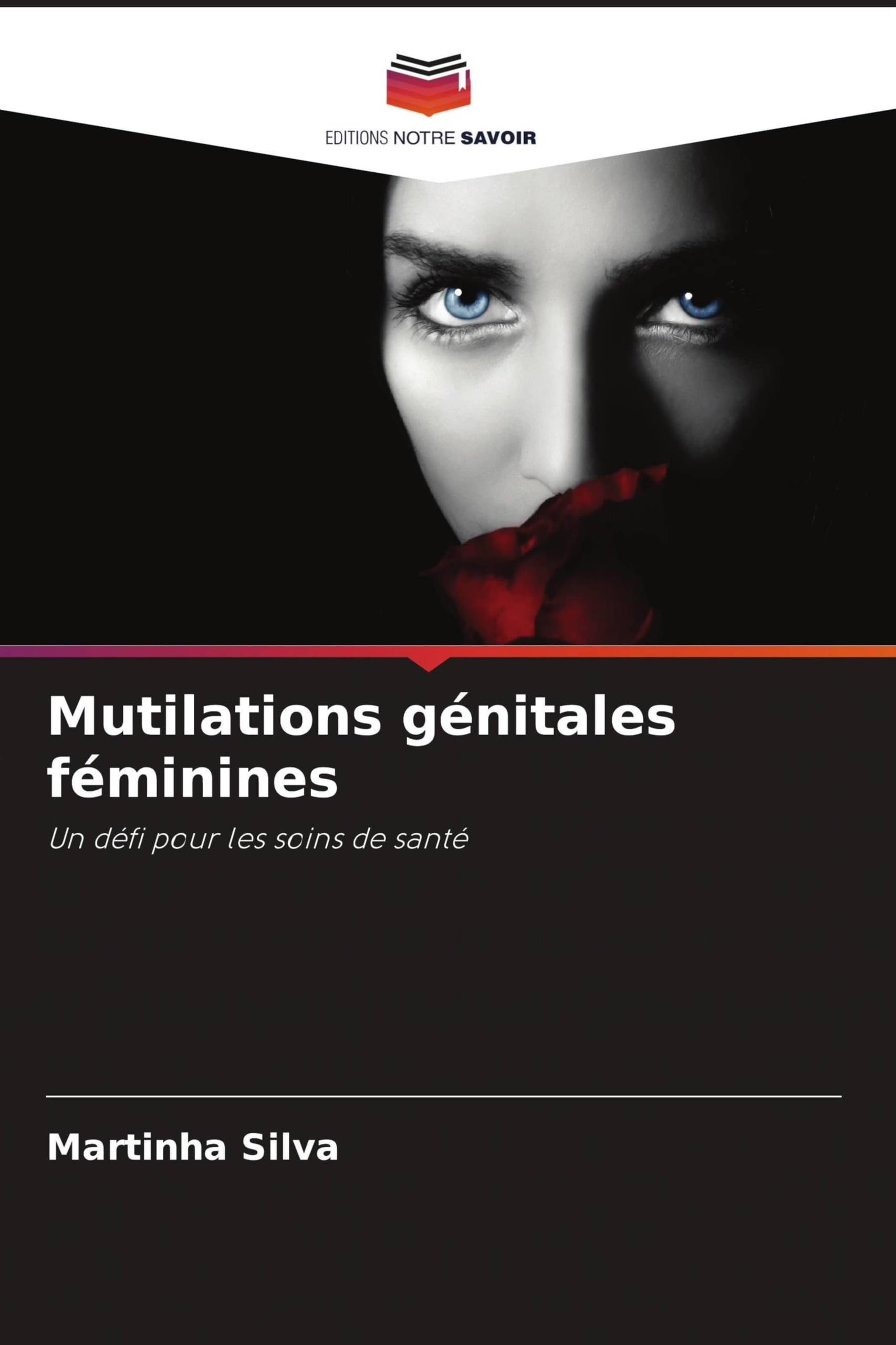 Mutilations génitales féminines: Un défi pour les soins de santé Books