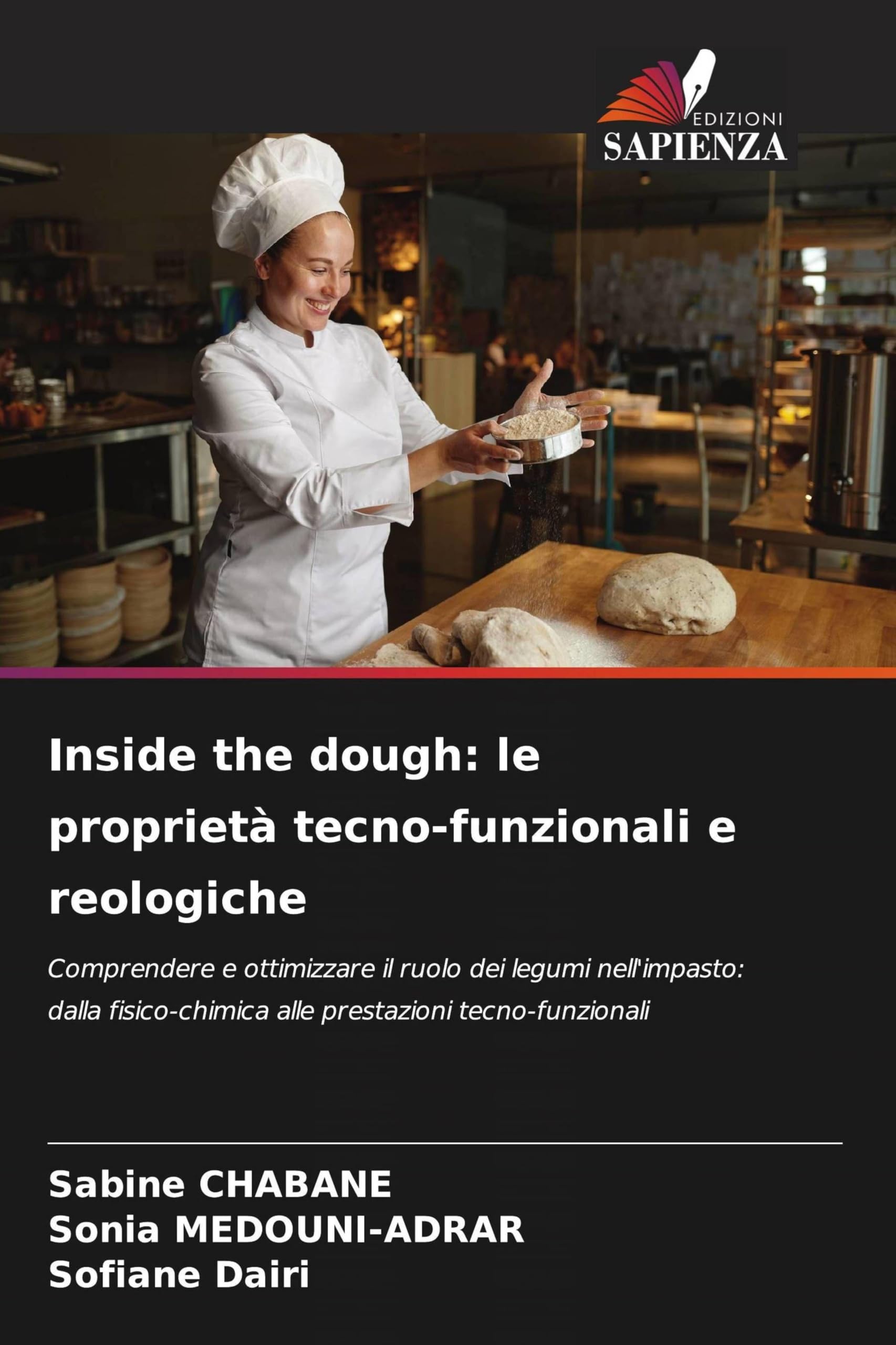 Inside the dough: le proprietà tecno-funzionali e reologiche Books