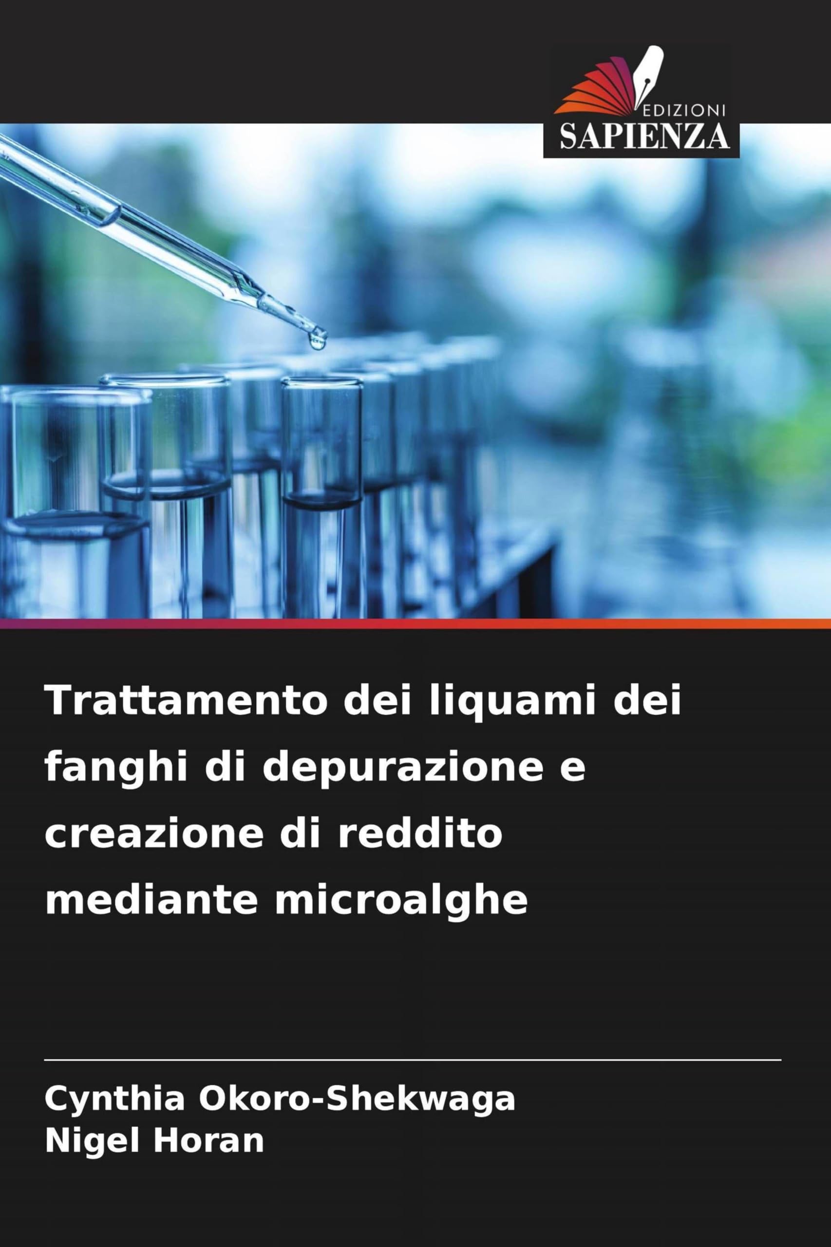 Trattamento dei liquami dei fanghi di depurazione e creazione di reddito mediante microalghe Books