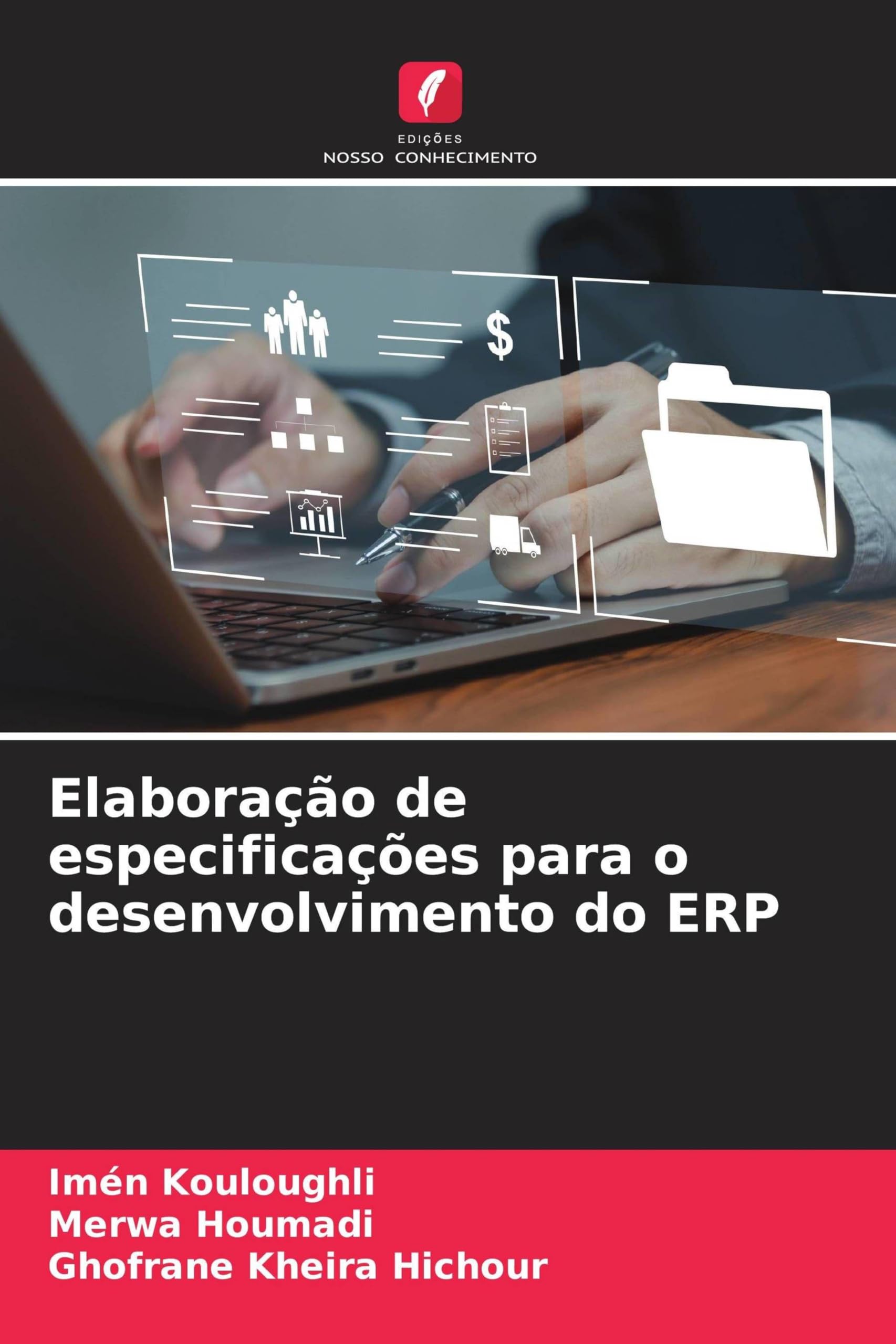 Elaboração de especificações para o desenvolvimento do ERP Business & Technology