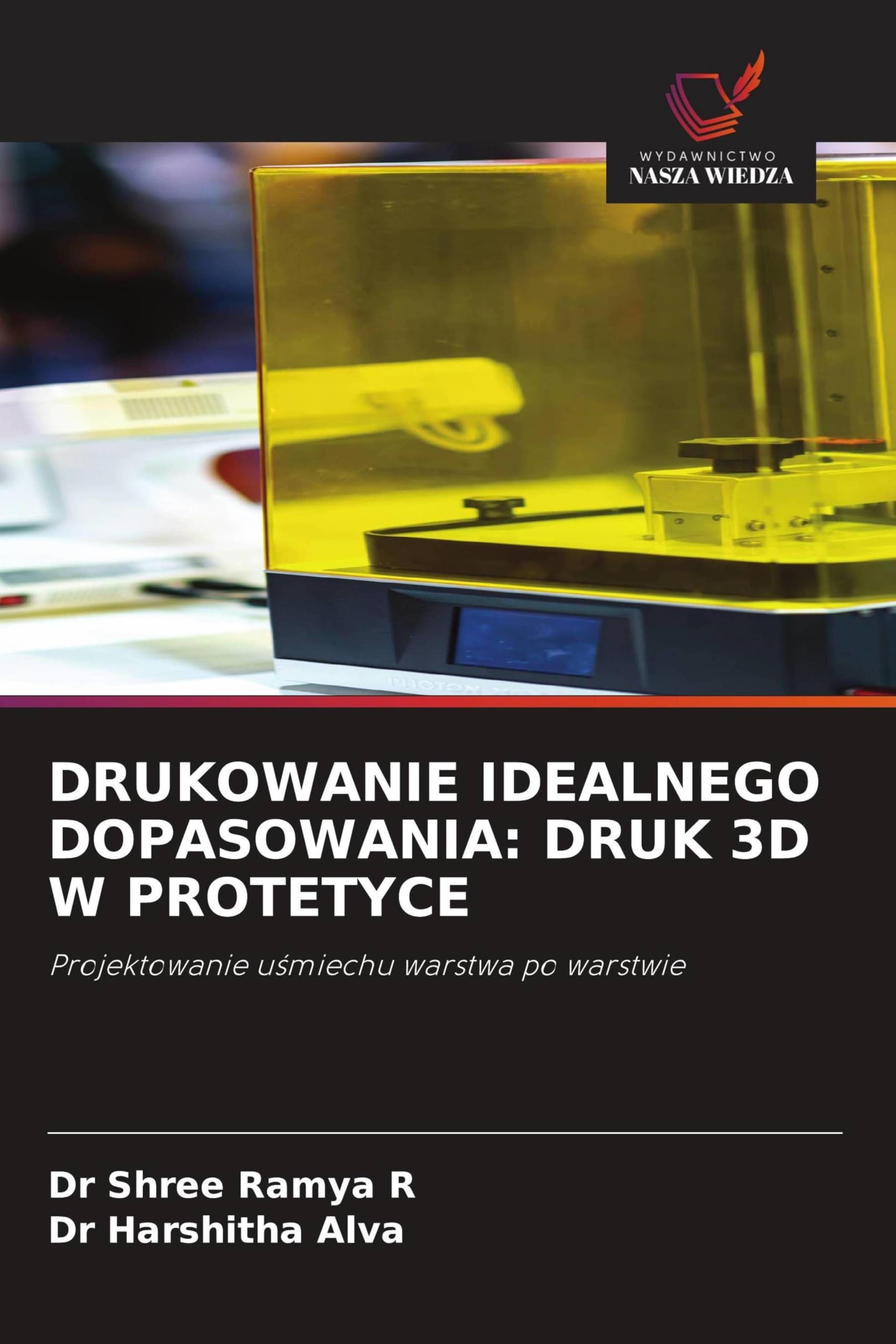 DRUKOWANIE IDEALNEGO DOPASOWANIA: DRUK 3D W PROTETYCE Medicine