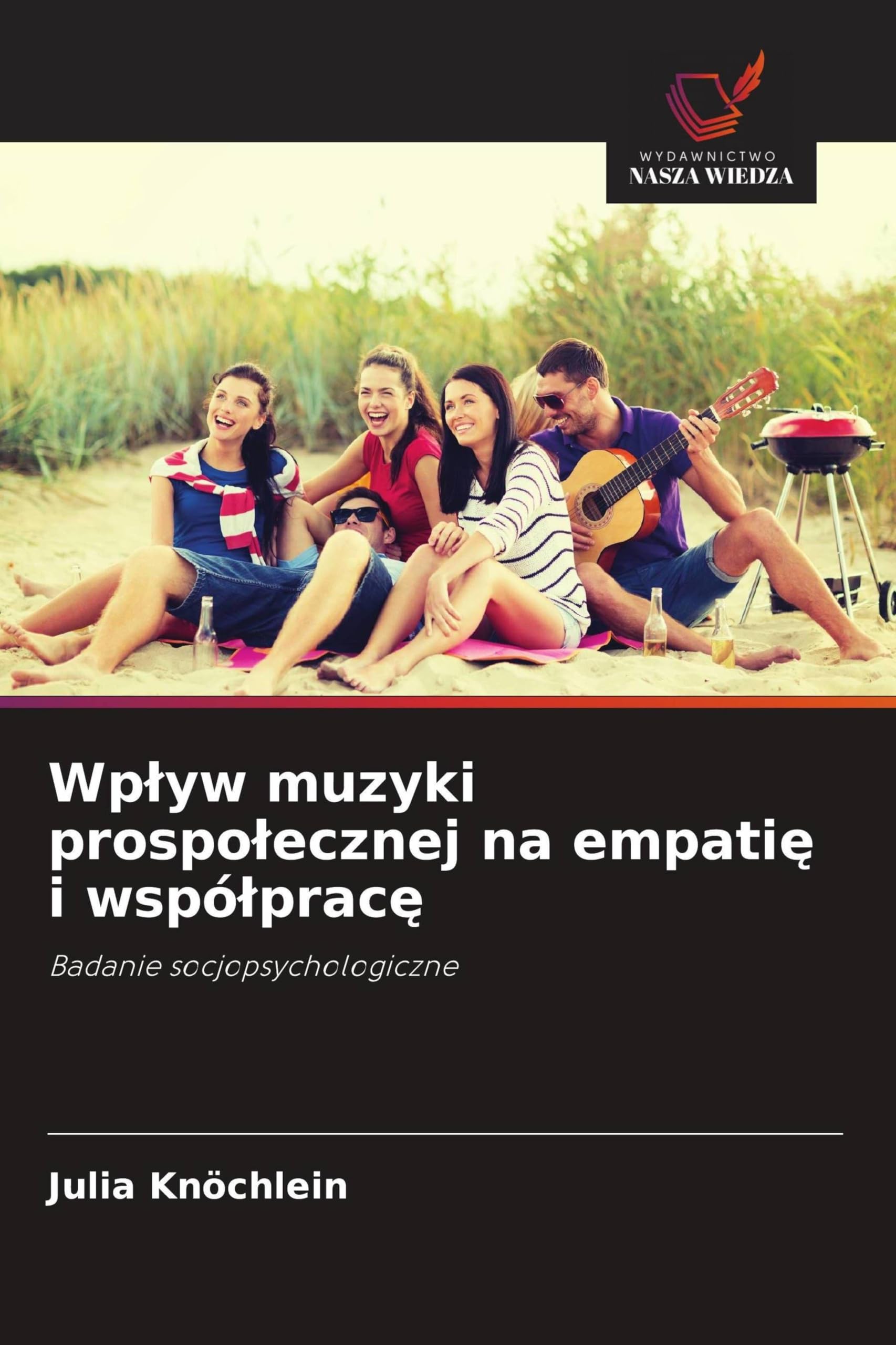 Wp¿yw muzyki prospo¿ecznej na empati¿ i wspó¿prac¿ Books