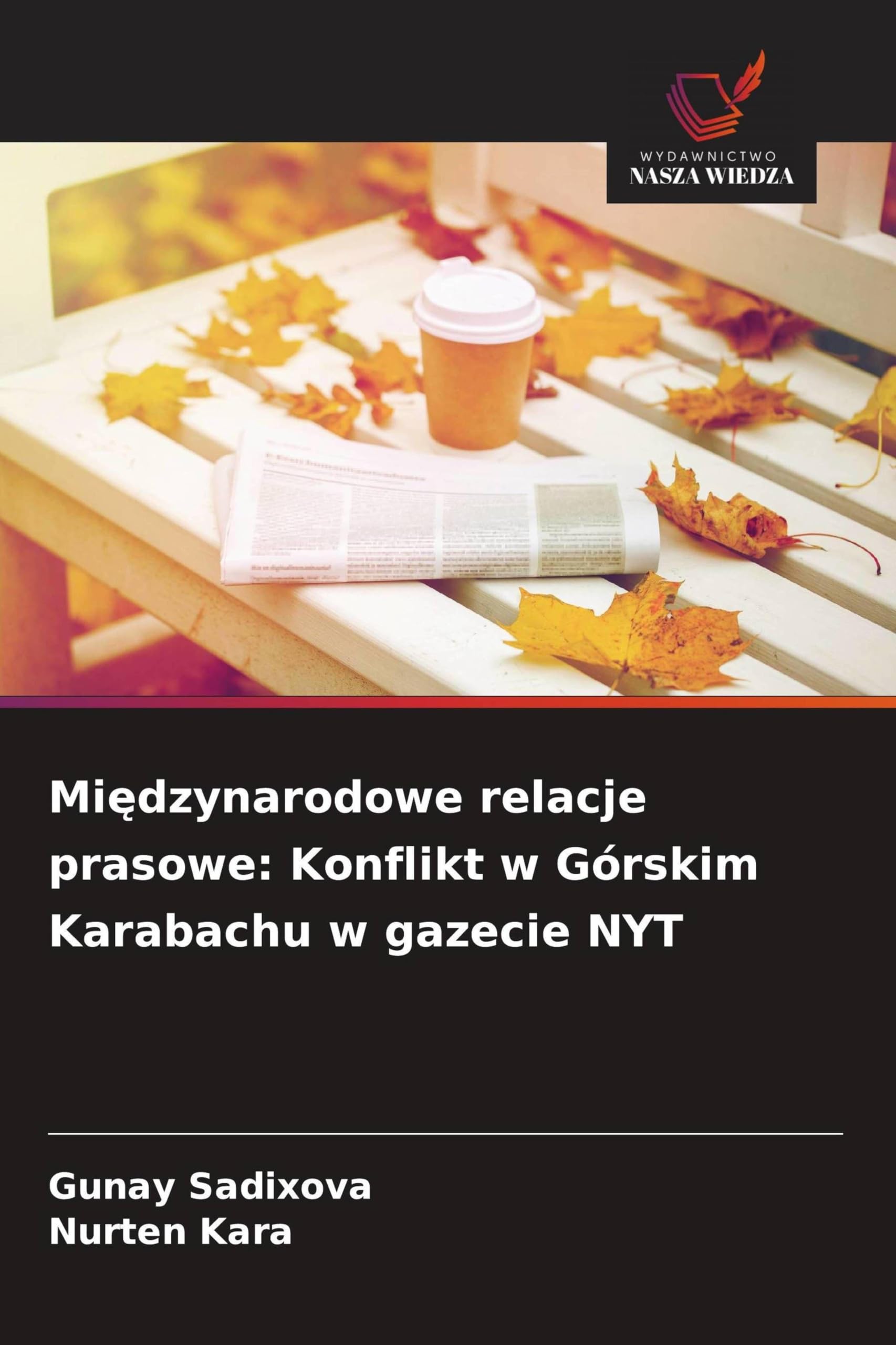 Mi¿dzynarodowe relacje prasowe: Konflikt w Górskim Karabachu w gazecie NYT Books
