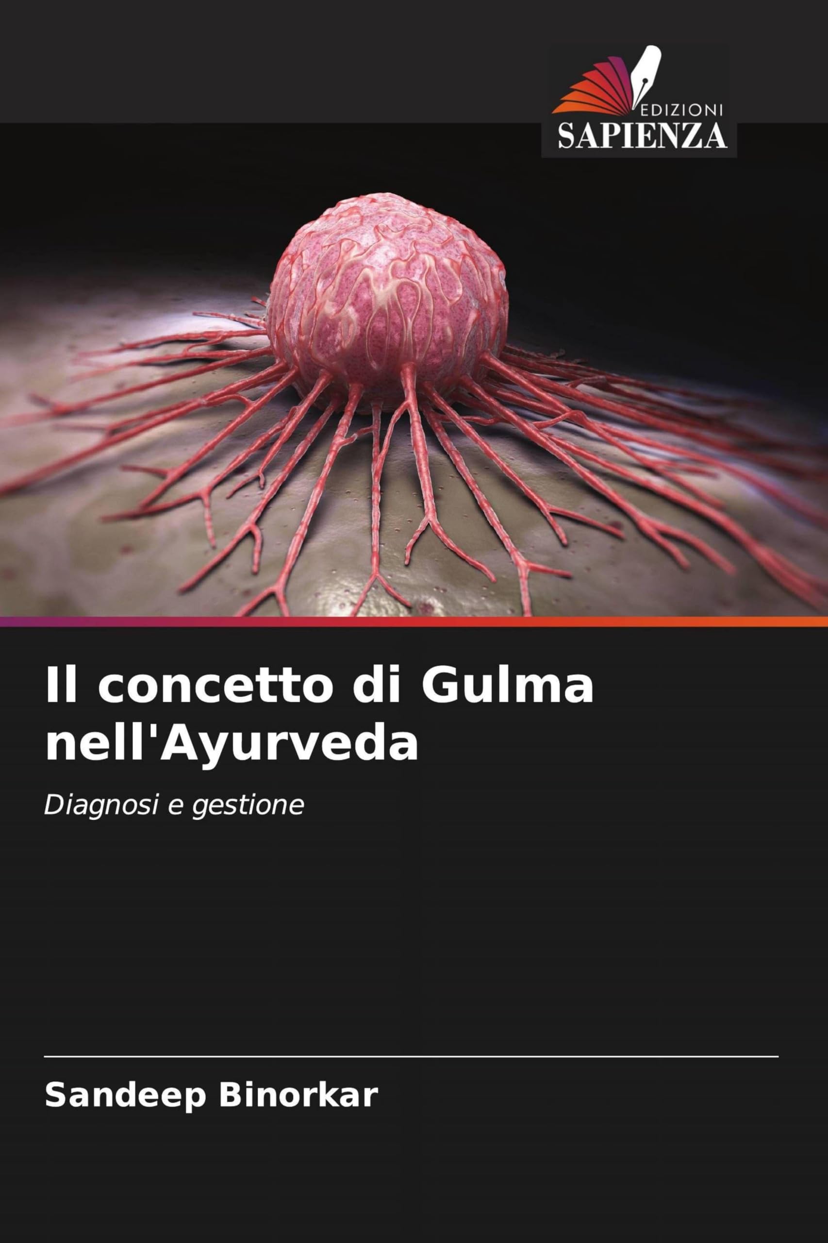 Il concetto di Gulma nell'Ayurveda Medicine
