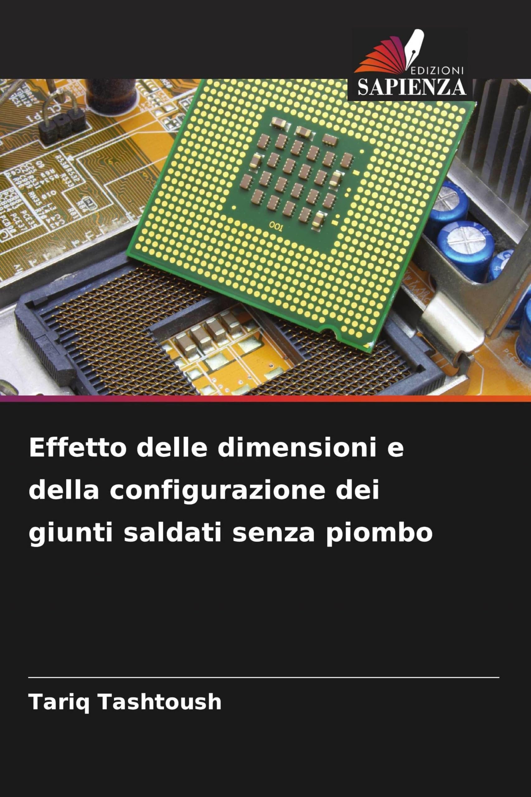 Effetto delle dimensioni e della configurazione dei giunti saldati senza piombo Business & Technology