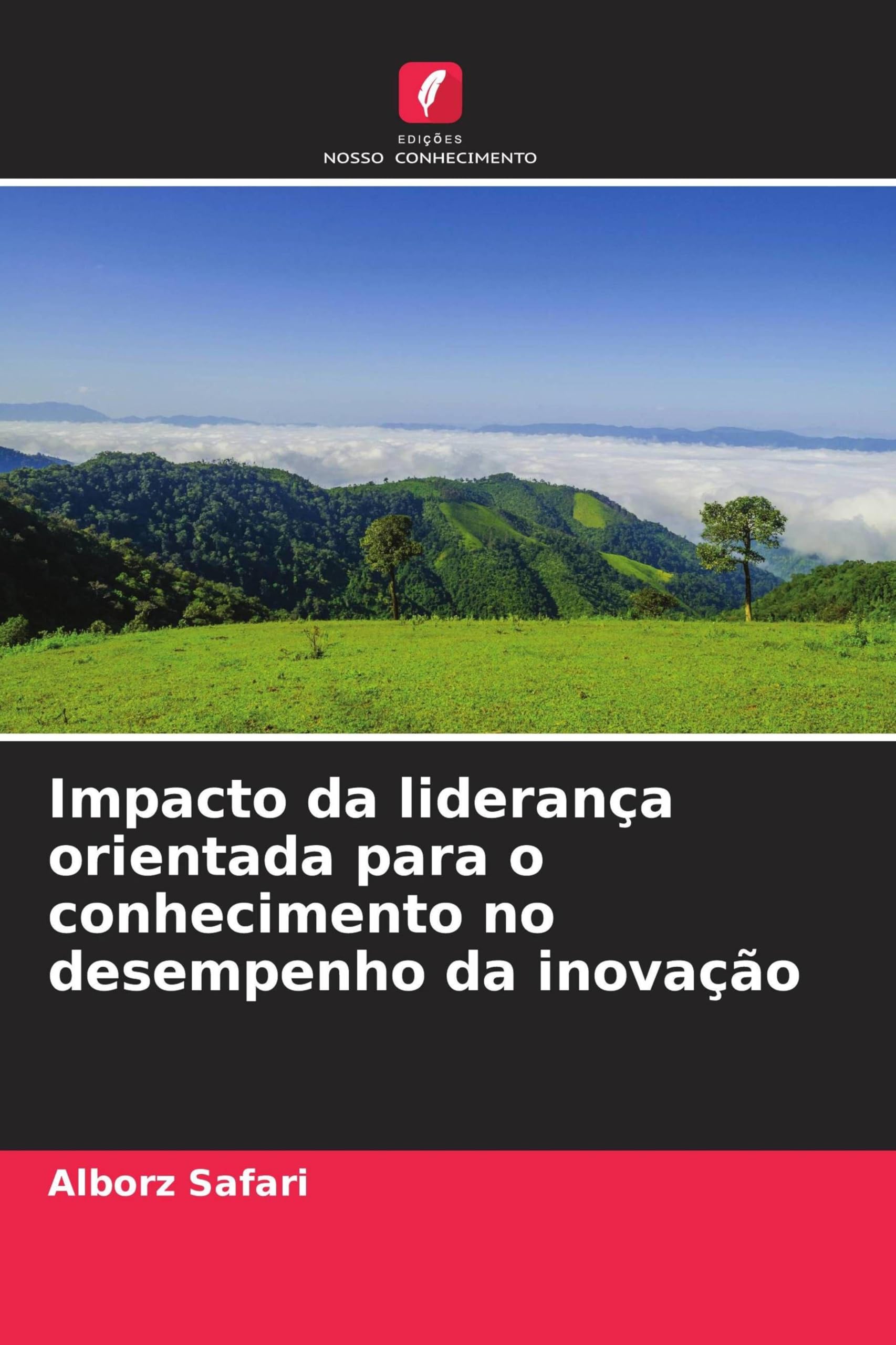 Impacto da liderança orientada para o conhecimento no desempenho da inovação Law