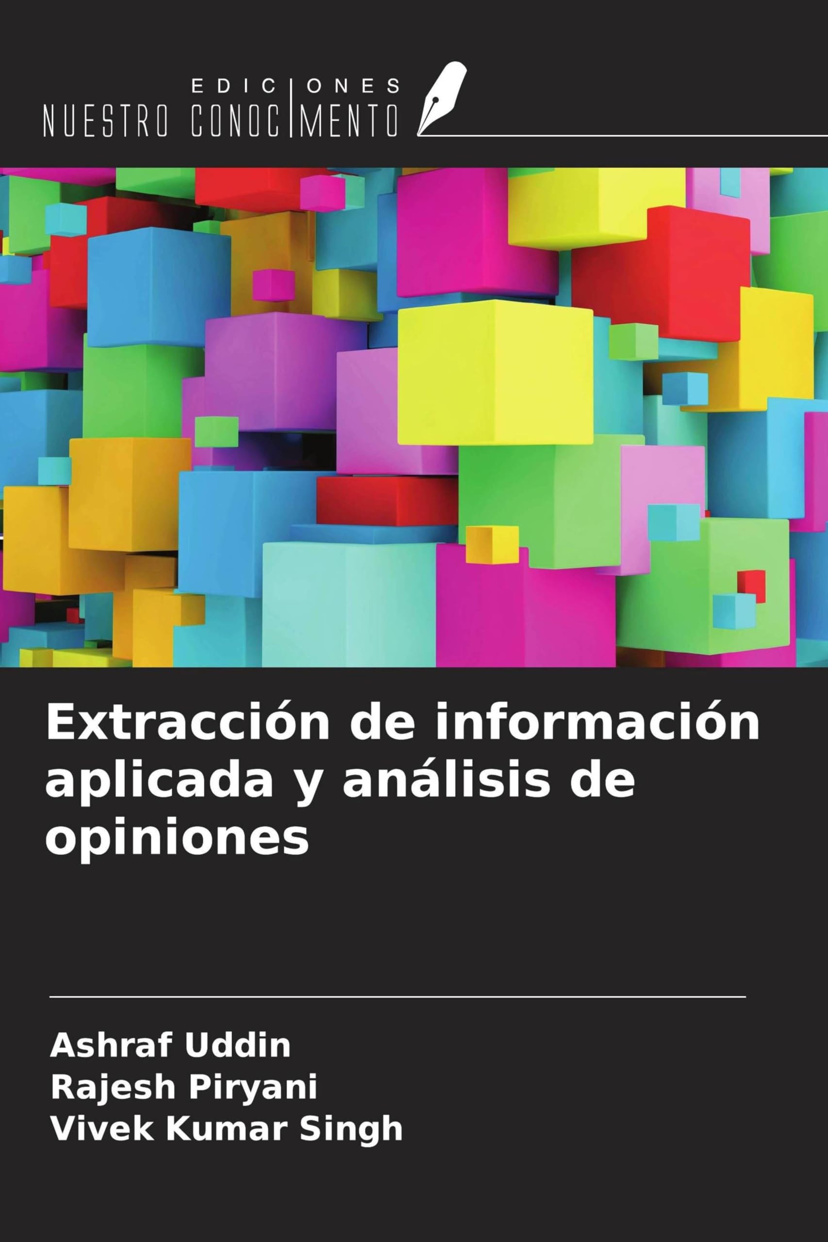 Extracción de información aplicada y análisis de opiniones Computer Science