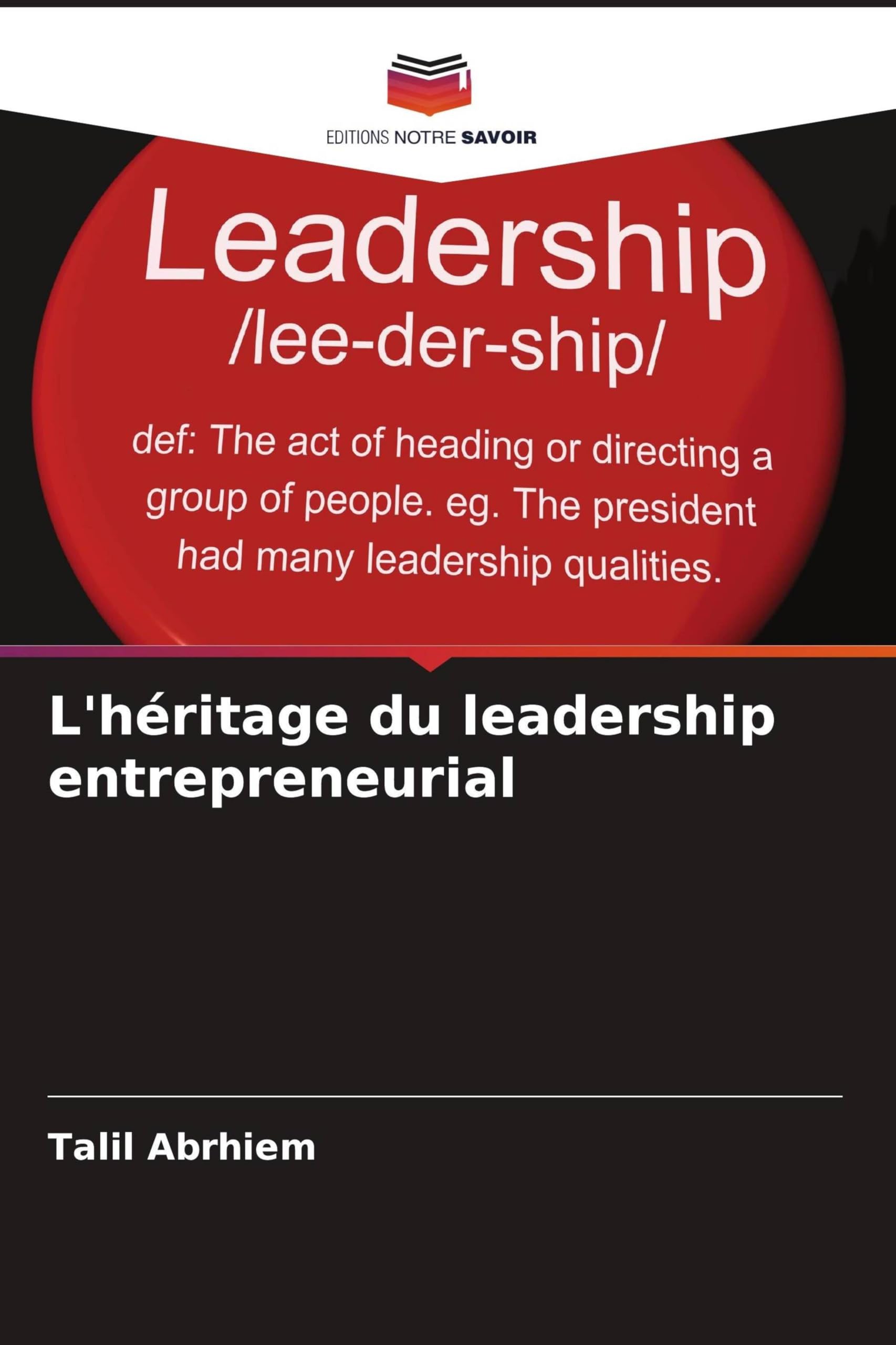 L'héritage du leadership entrepreneurial Books