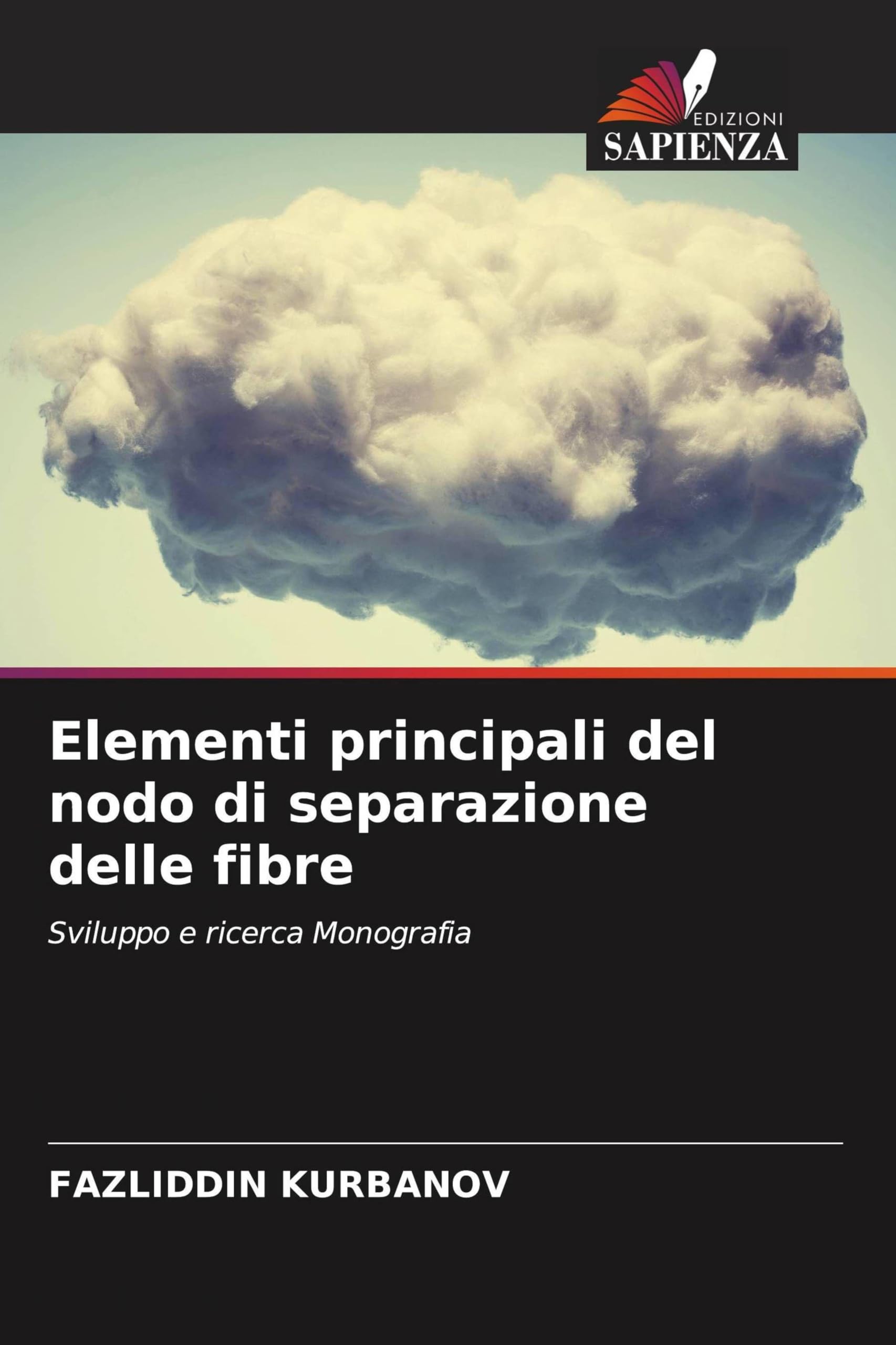Elementi principali del nodo di separazione delle fibre Business & Technology