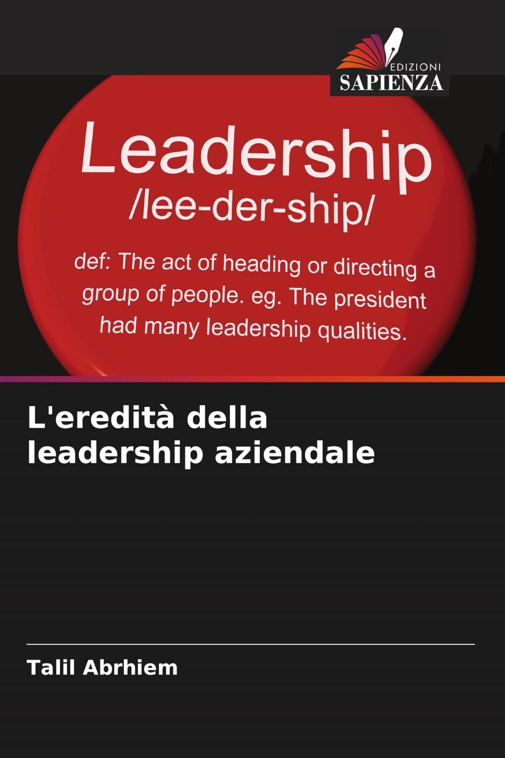 L'eredità della leadership aziendale Books