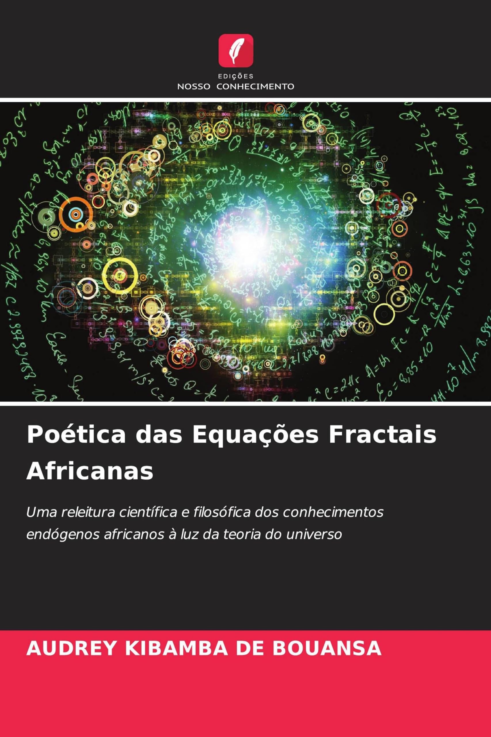 Poética das Equações Fractais Africanas Mathematics