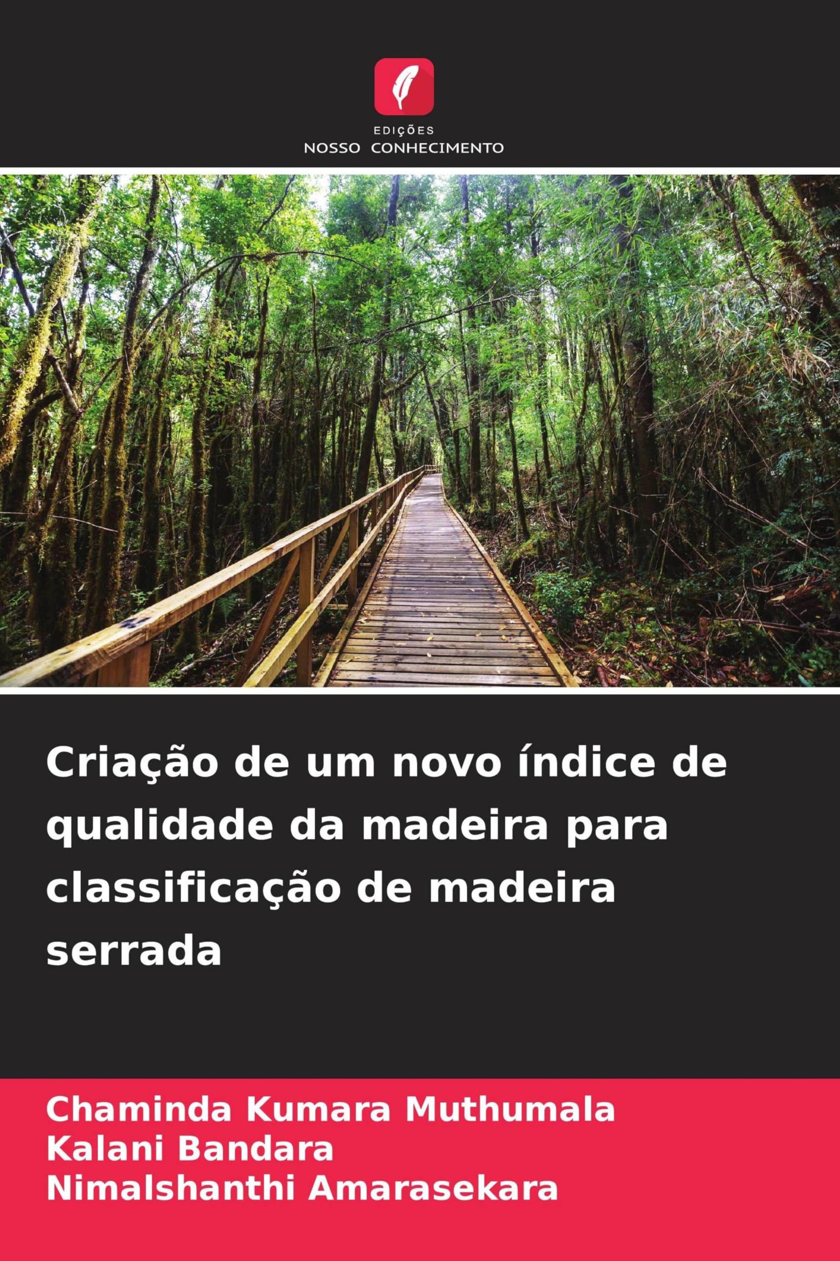 Criação de um novo índice de qualidade da madeira para classificação de madeira serrada Natural Sciences