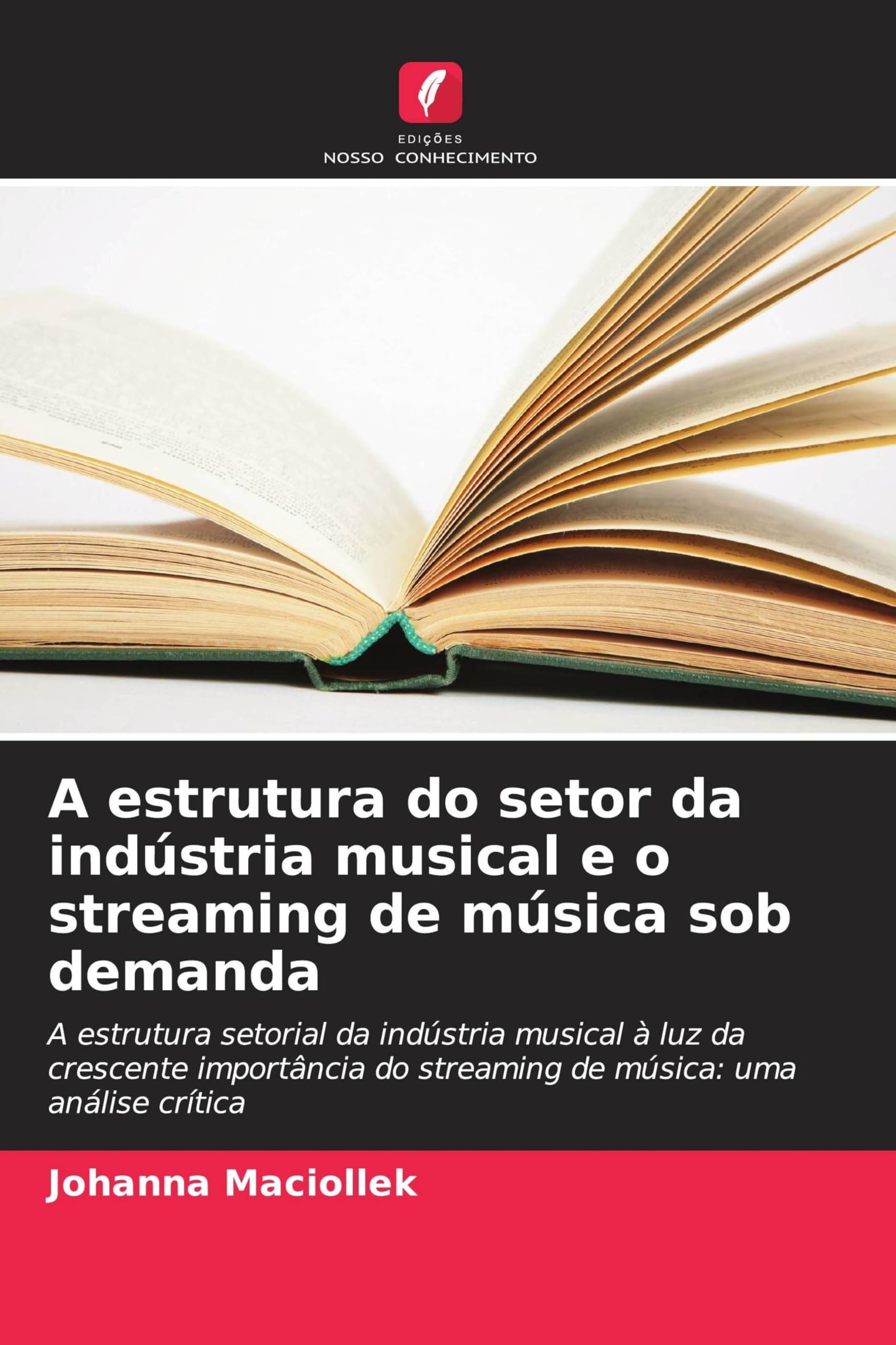 A estrutura do setor da indústria musical e o streaming de música sob demanda Books