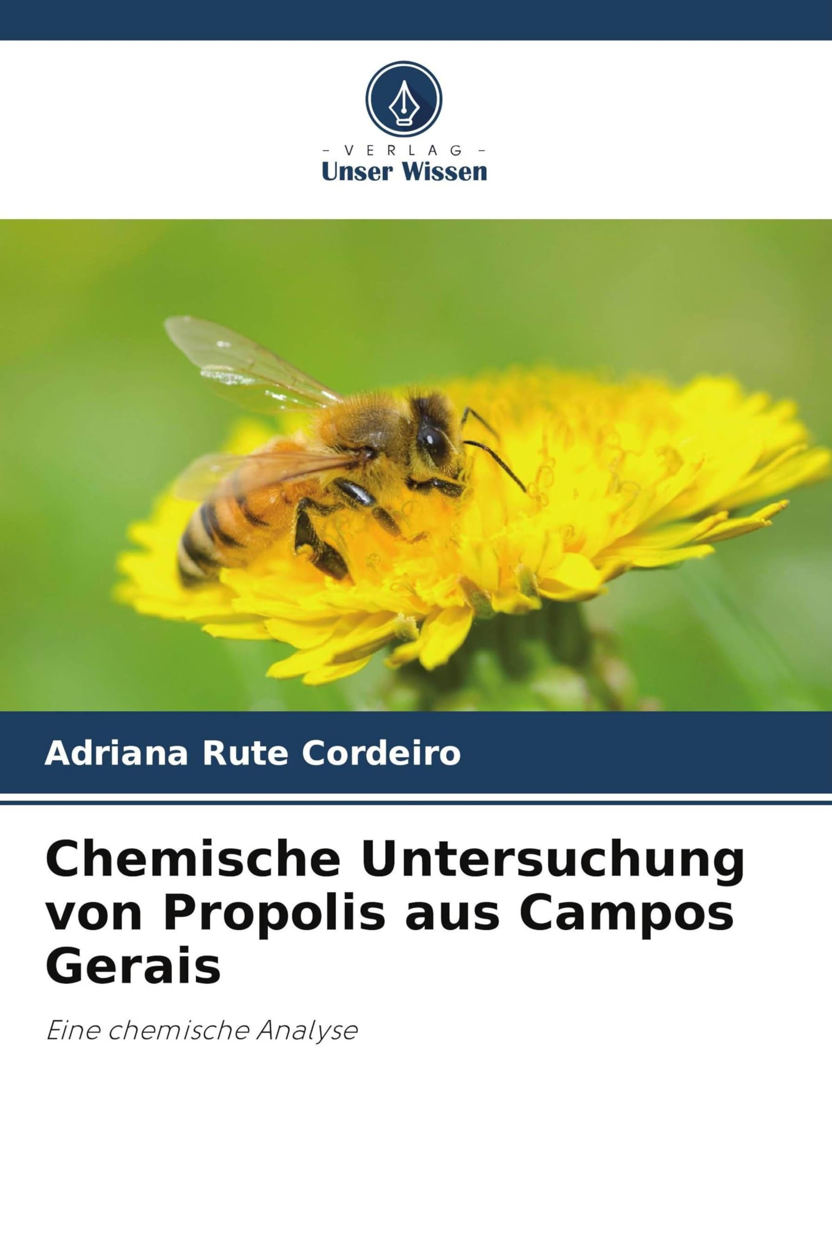 Chemische Untersuchung von Propolis aus Campos Gerais Books