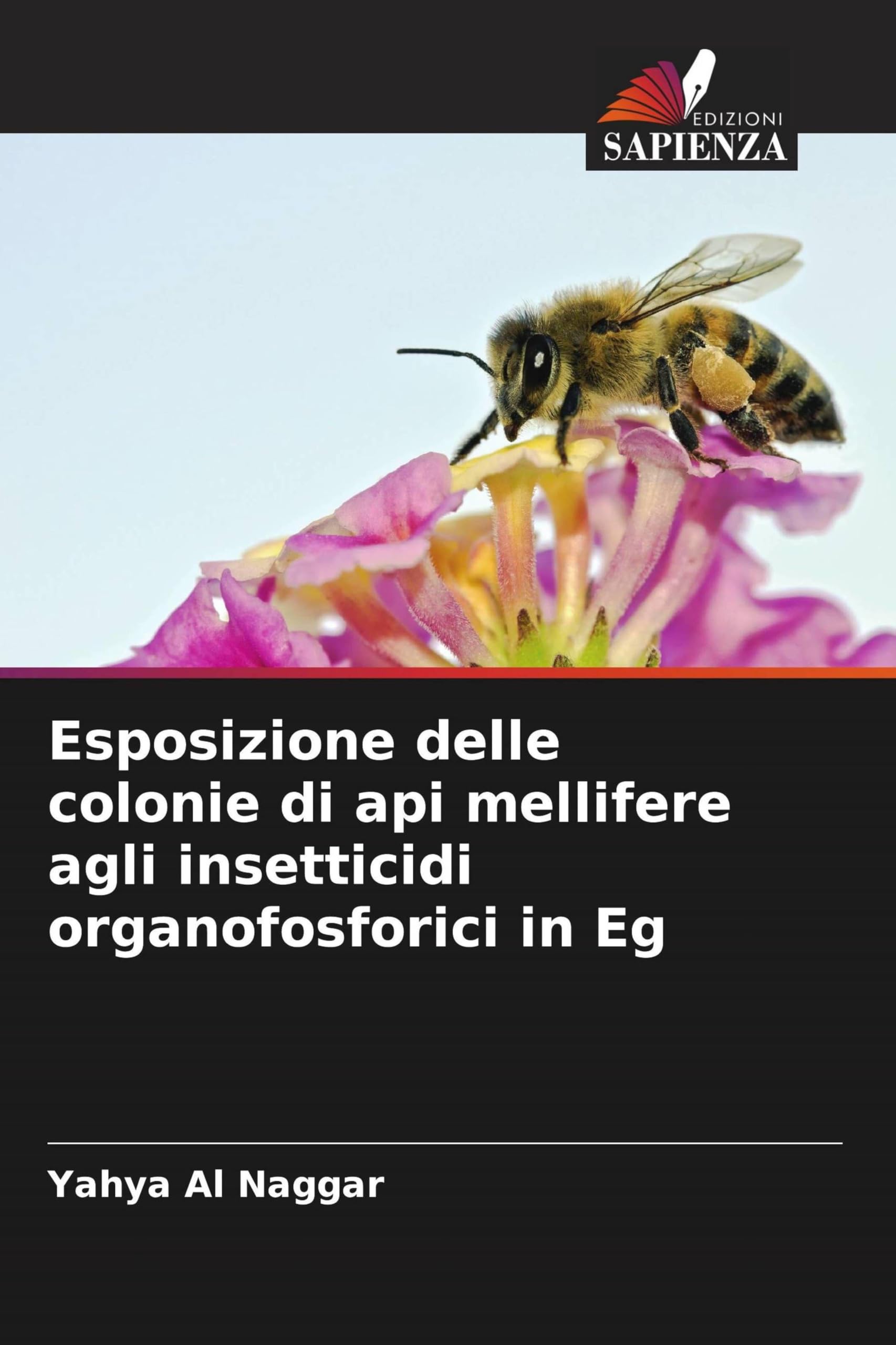 Esposizione delle colonie di api mellifere agli insetticidi organofosforici in Eg Natural Sciences
