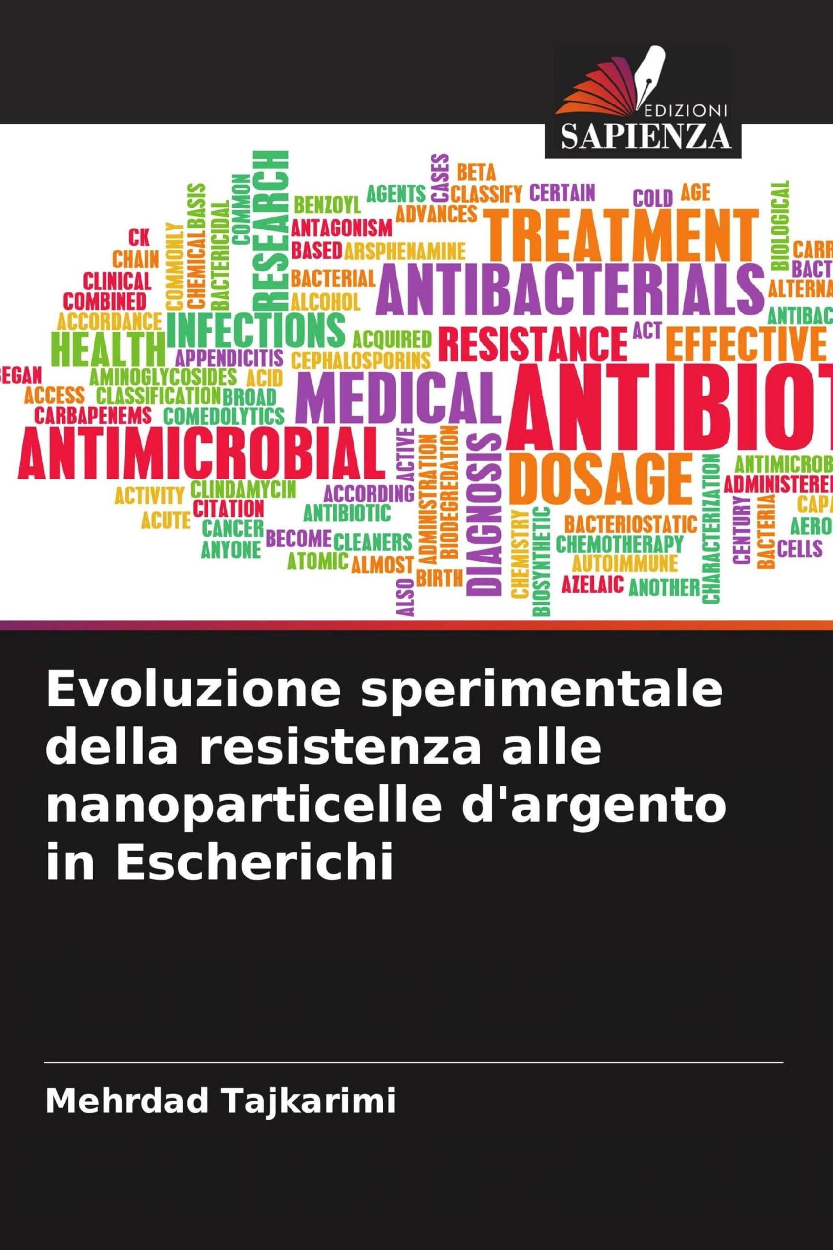 Evoluzione sperimentale della resistenza alle nanoparticelle d'argento in Escherichi Natural Sciences