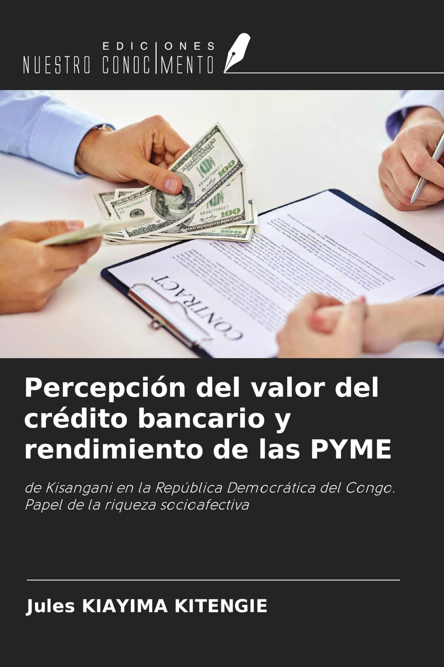 Percepción del valor del crédito bancario y rendimiento de las PYME Law