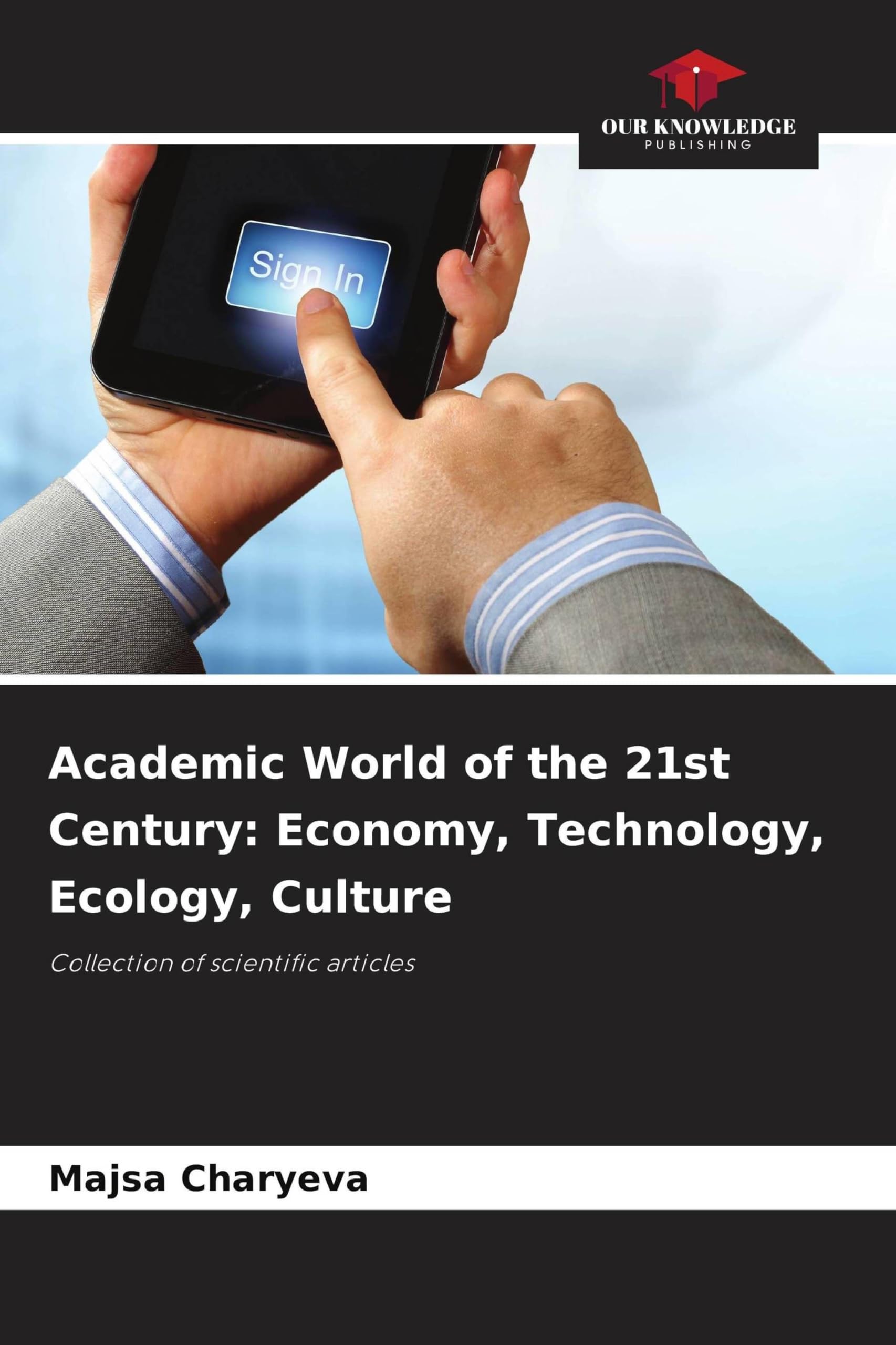 Academic World of the 21st Century: Economy, Technology, Ecology, Culture Books