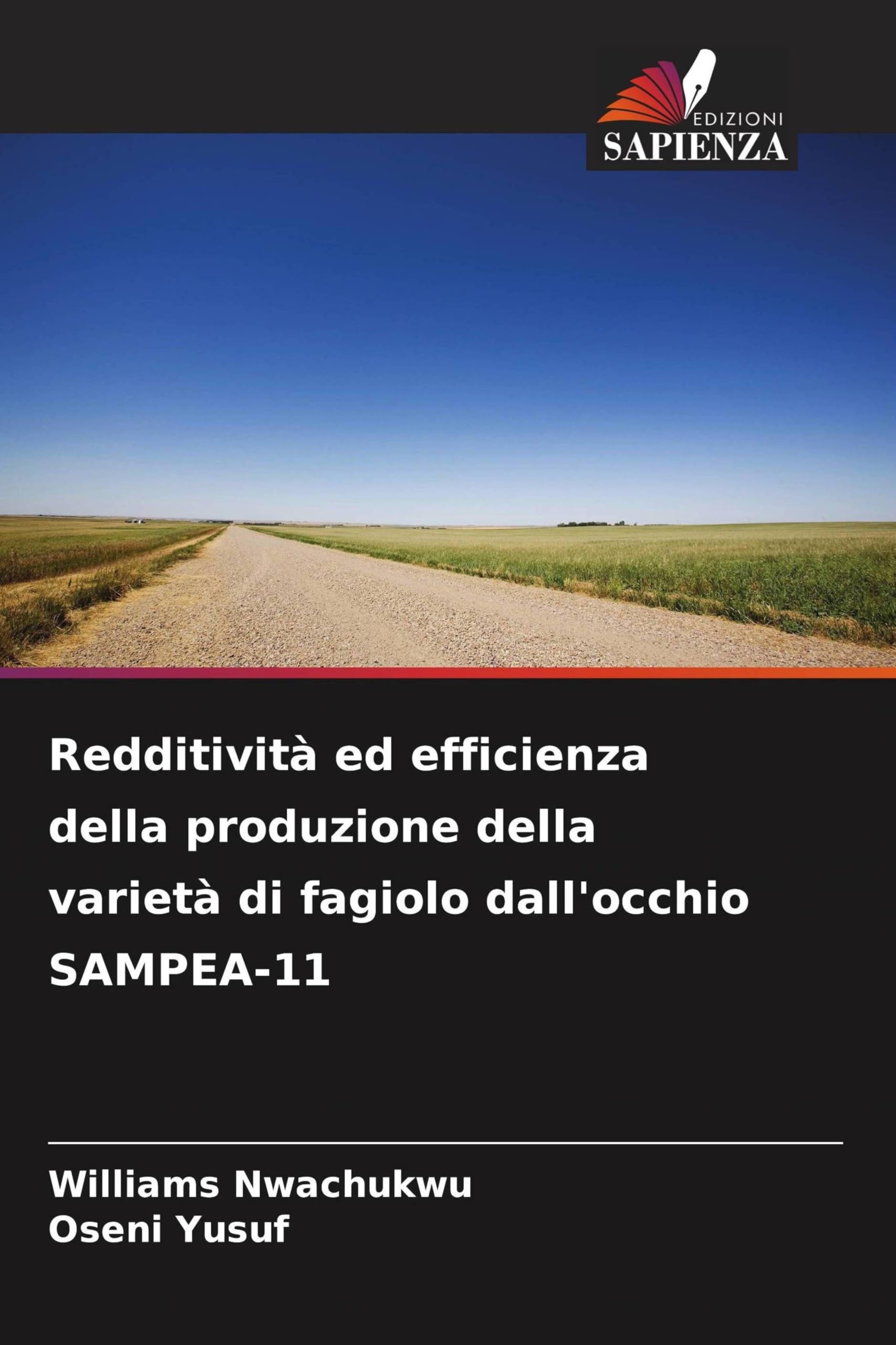 Redditività ed efficienza della produzione della varietà di fagiolo dall'occhio SAMPEA-11 Books