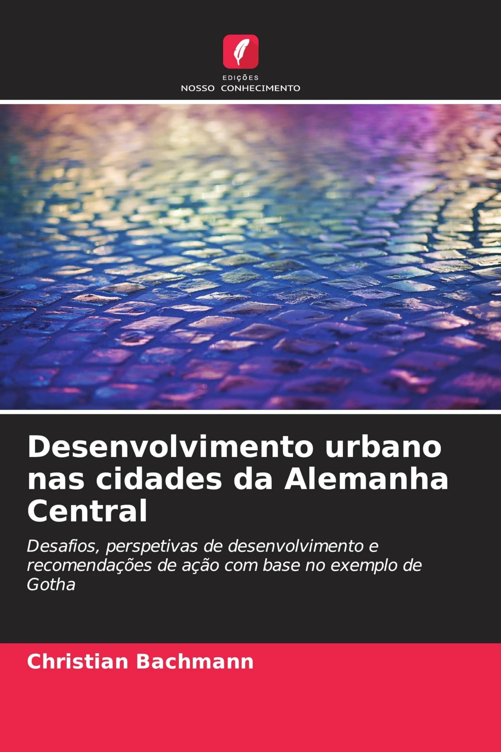 Desenvolvimento urbano nas cidades da Alemanha Central Geology & Geography