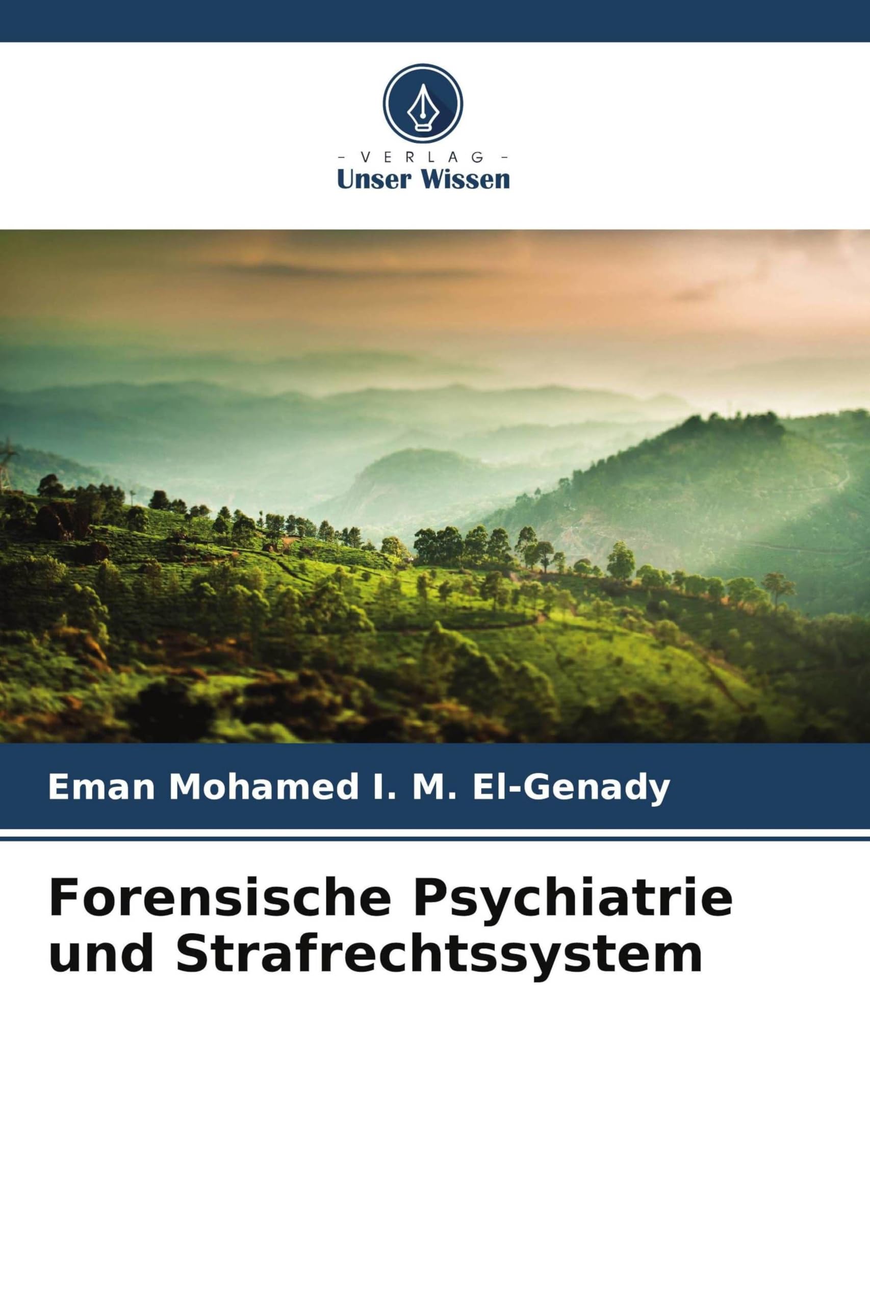 Forensische Psychiatrie und Strafrechtssystem Psychology
