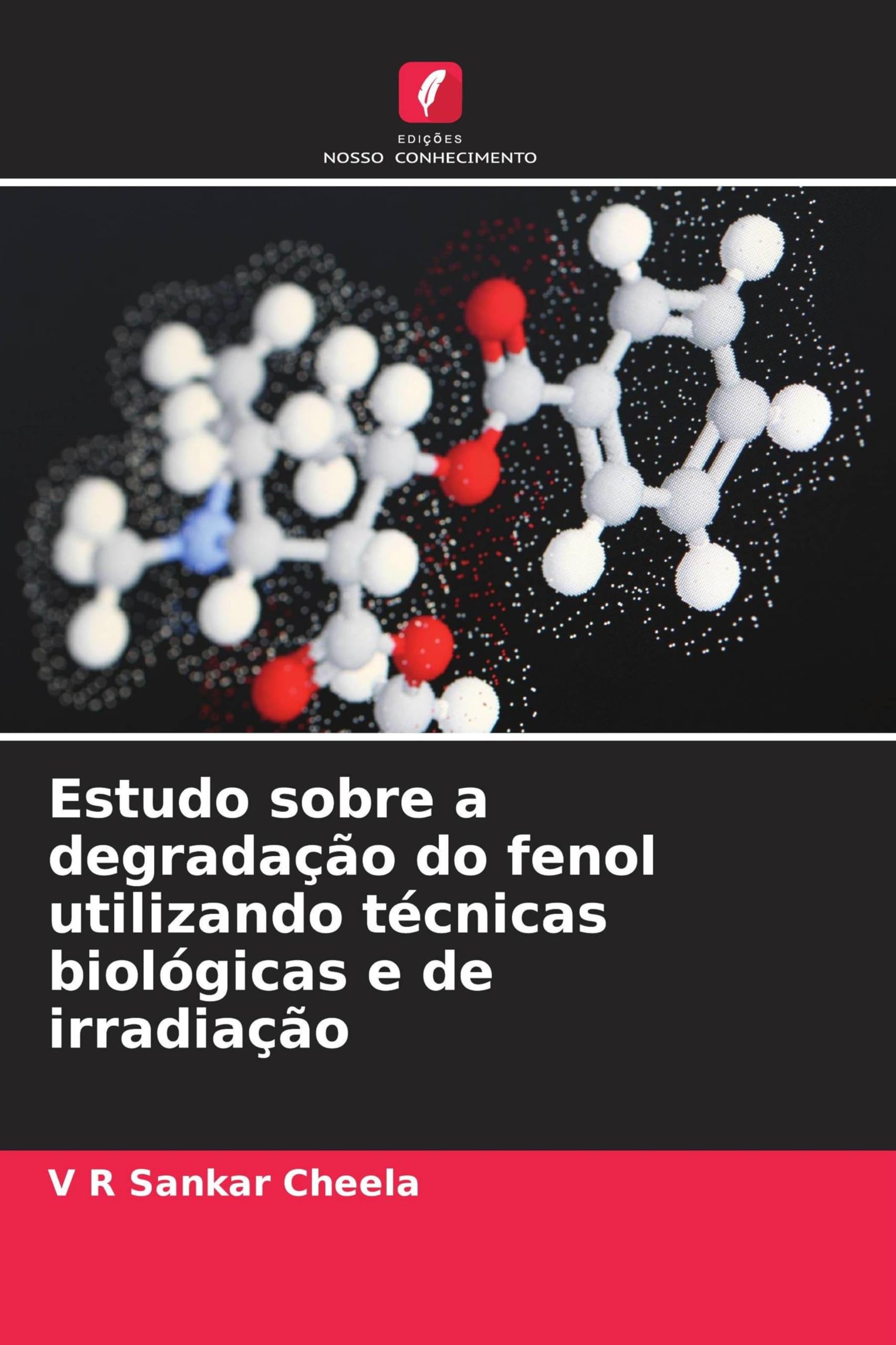 Estudo sobre a degradação do fenol utilizando técnicas biológicas e de irradiação Business & Technology