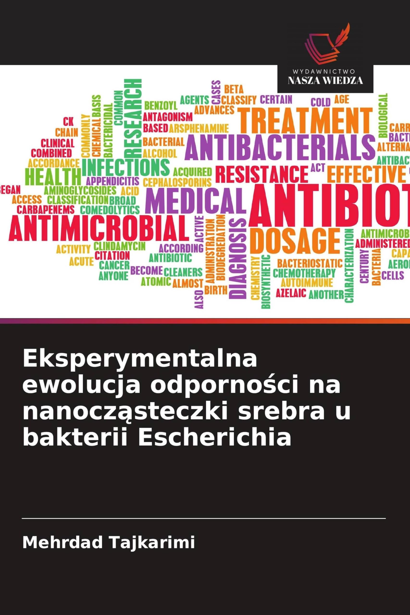 Eksperymentalna ewolucja odporno¿ci na nanocz¿steczki srebra u bakterii Escherichia Natural Sciences