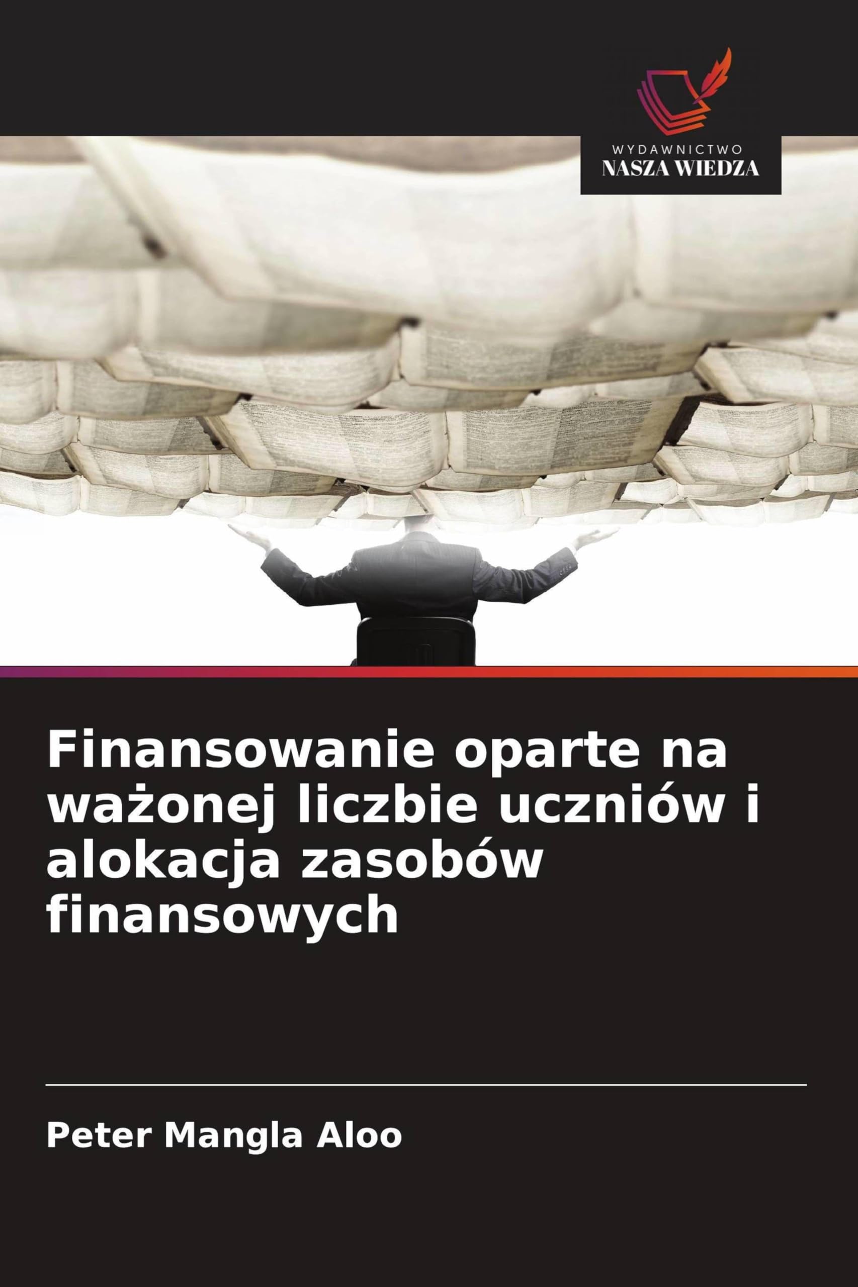 Finansowanie oparte na wa¿onej liczbie uczniów i alokacja zasobów finansowych Education & Training