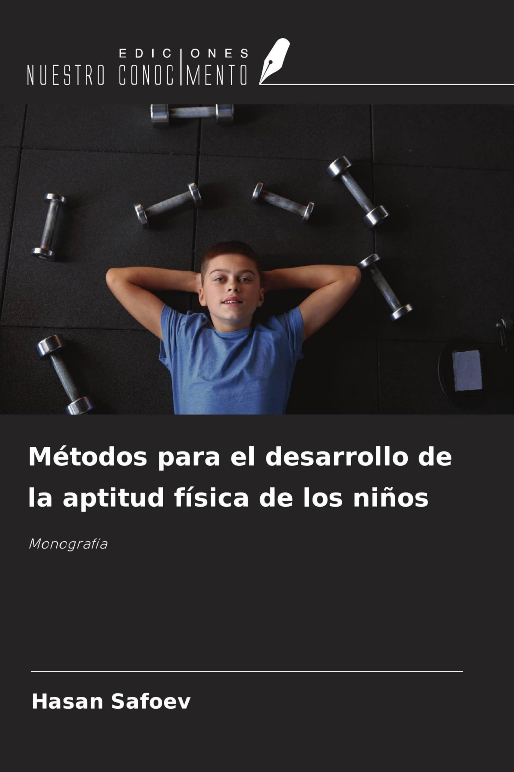 Métodos para el desarrollo de la aptitud física de los niños Leisure & Fun