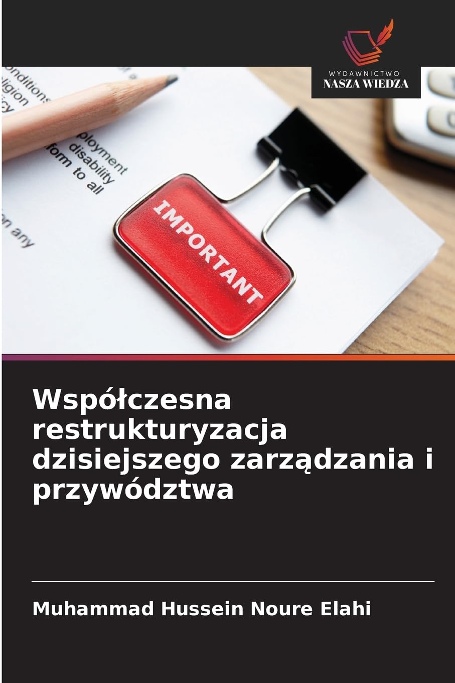 Wspó¿czesna restrukturyzacja dzisiejszego zarz¿dzania i przywództwa Law