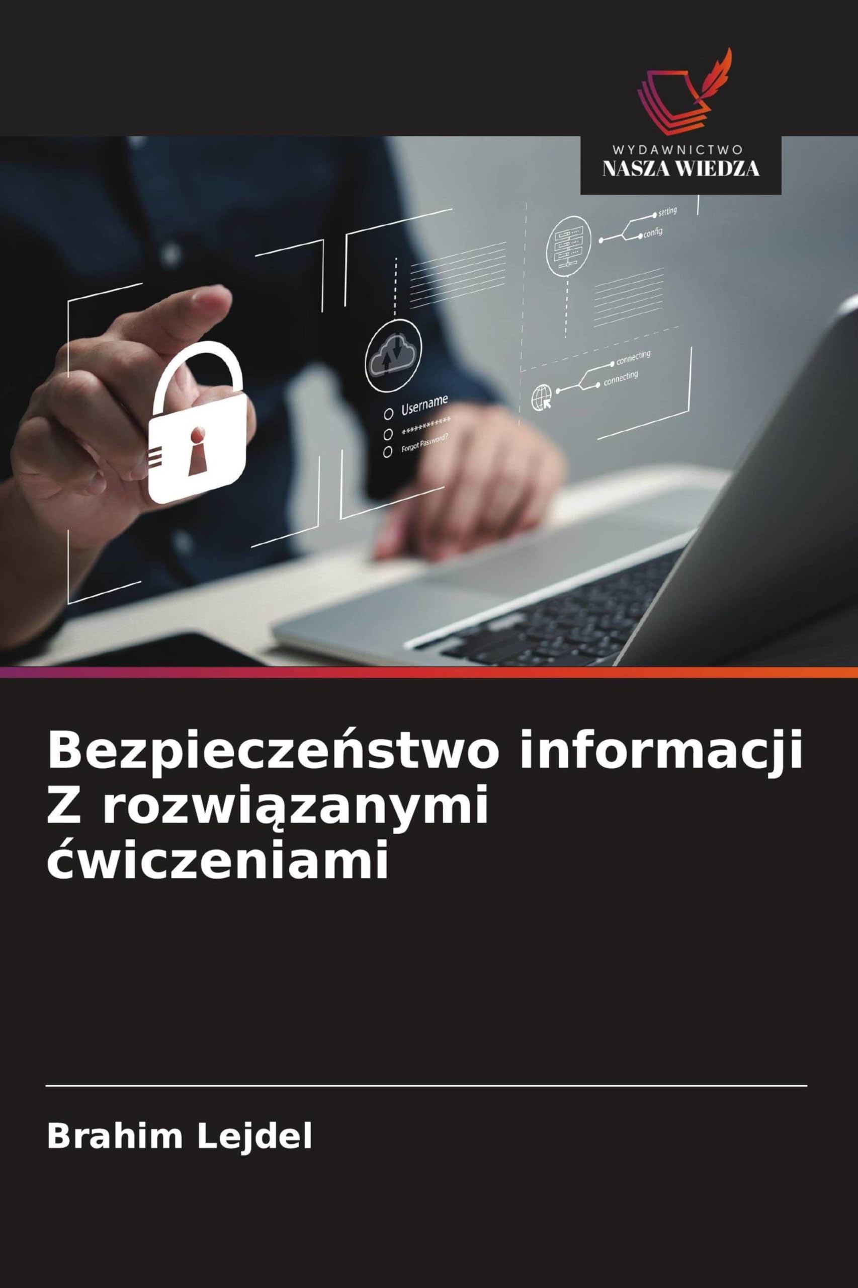 Bezpiecze¿stwo informacji Z rozwi¿zanymi ¿wiczeniami Computer Science