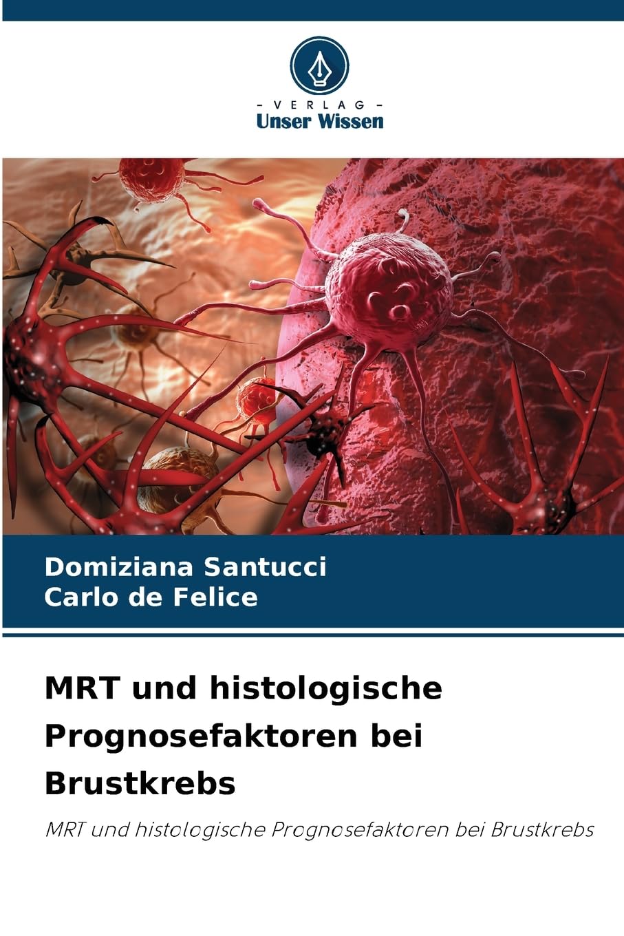 MRT und histologische Prognosefaktoren bei Brustkrebs Medicine