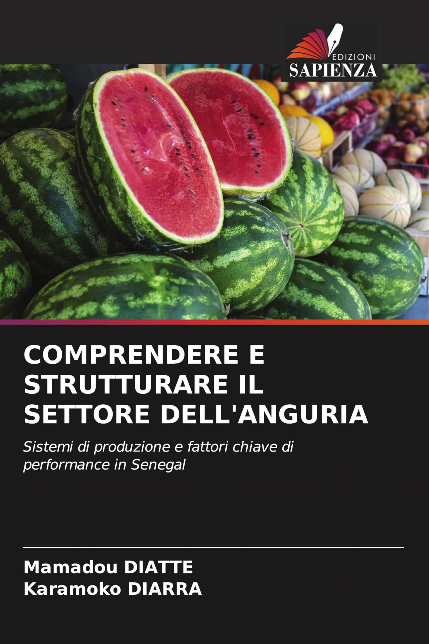 COMPRENDERE E STRUTTURARE IL SETTORE DELL'ANGURIA Natural Sciences