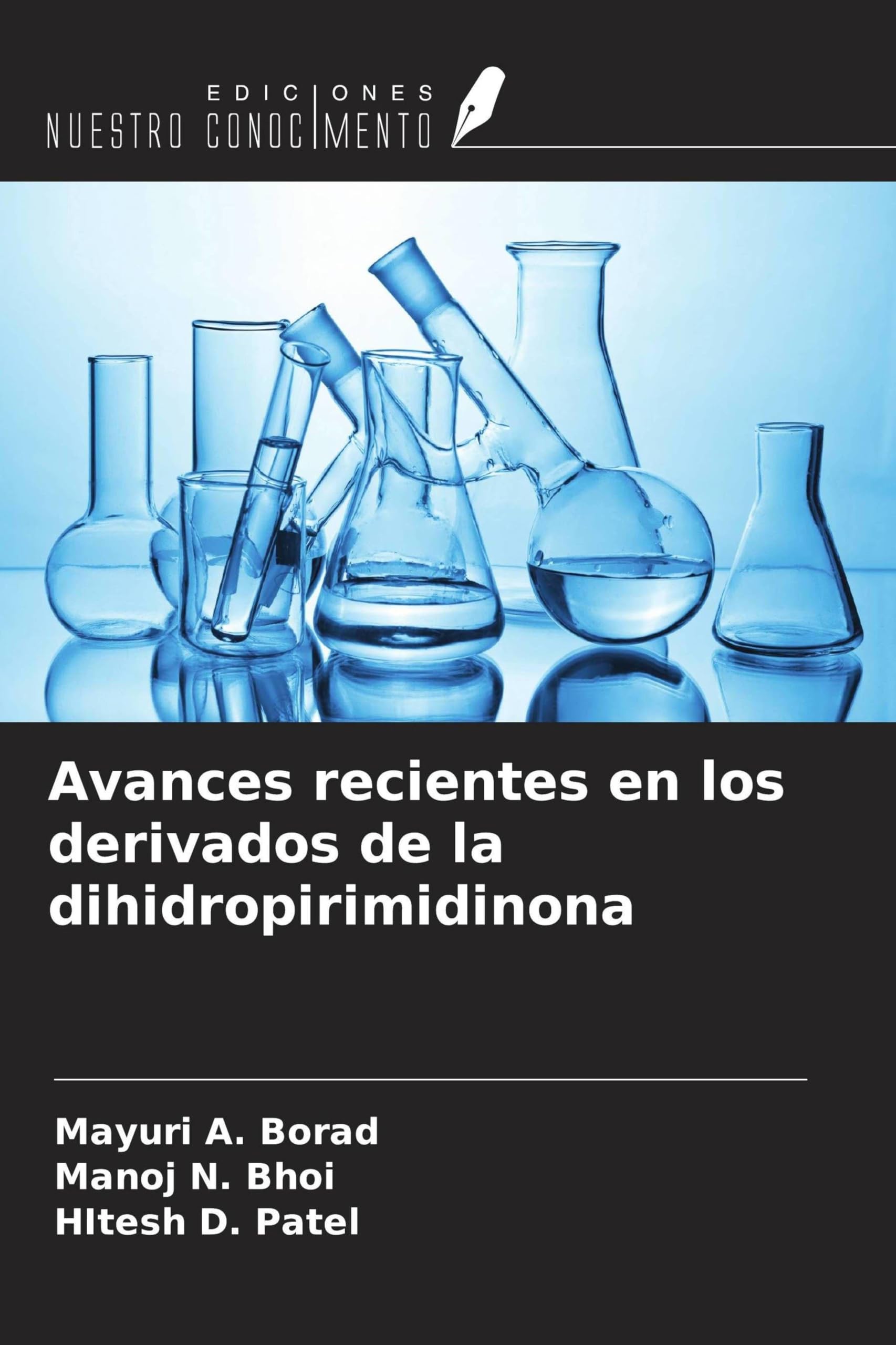 Avances recientes en los derivados de la dihidropirimidinona Natural Sciences