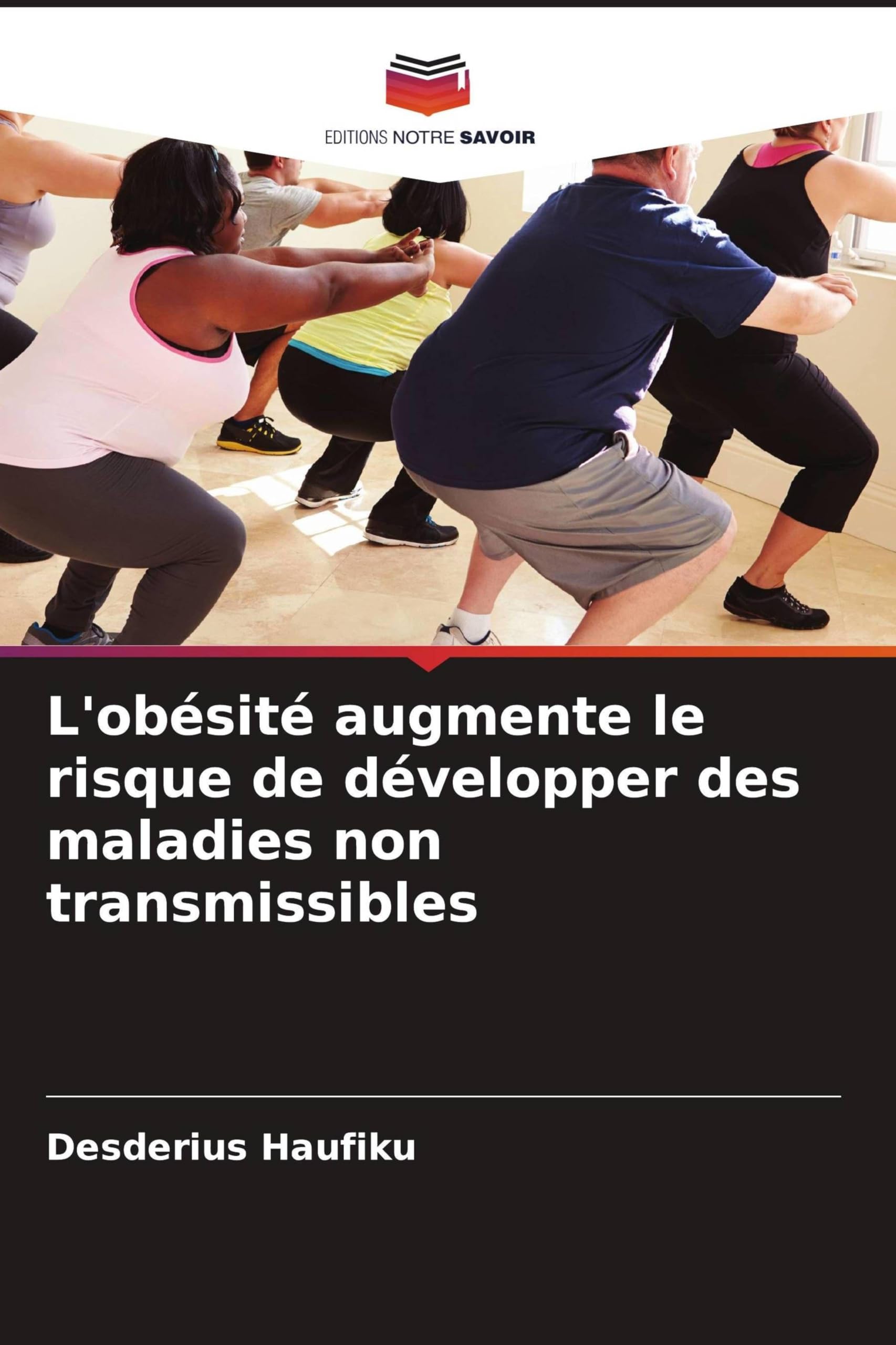 L'obésité augmente le risque de développer des maladies non transmissibles Books
