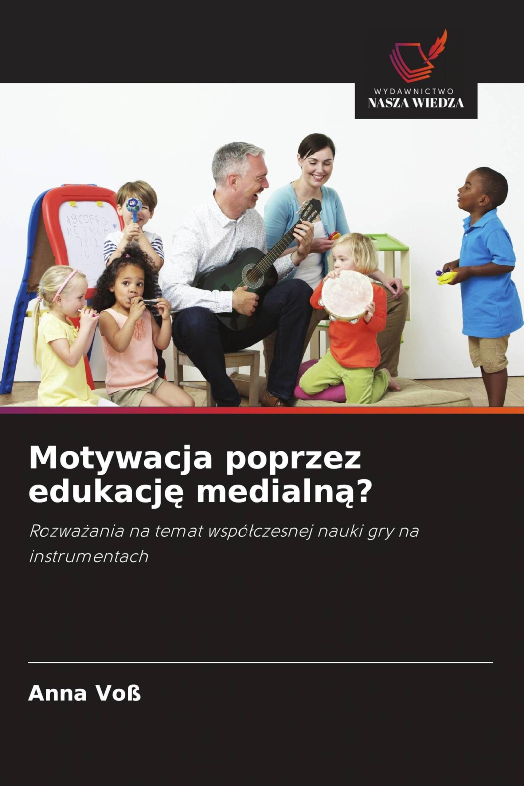 Motywacja poprzez edukacj¿ medialn¿? Books