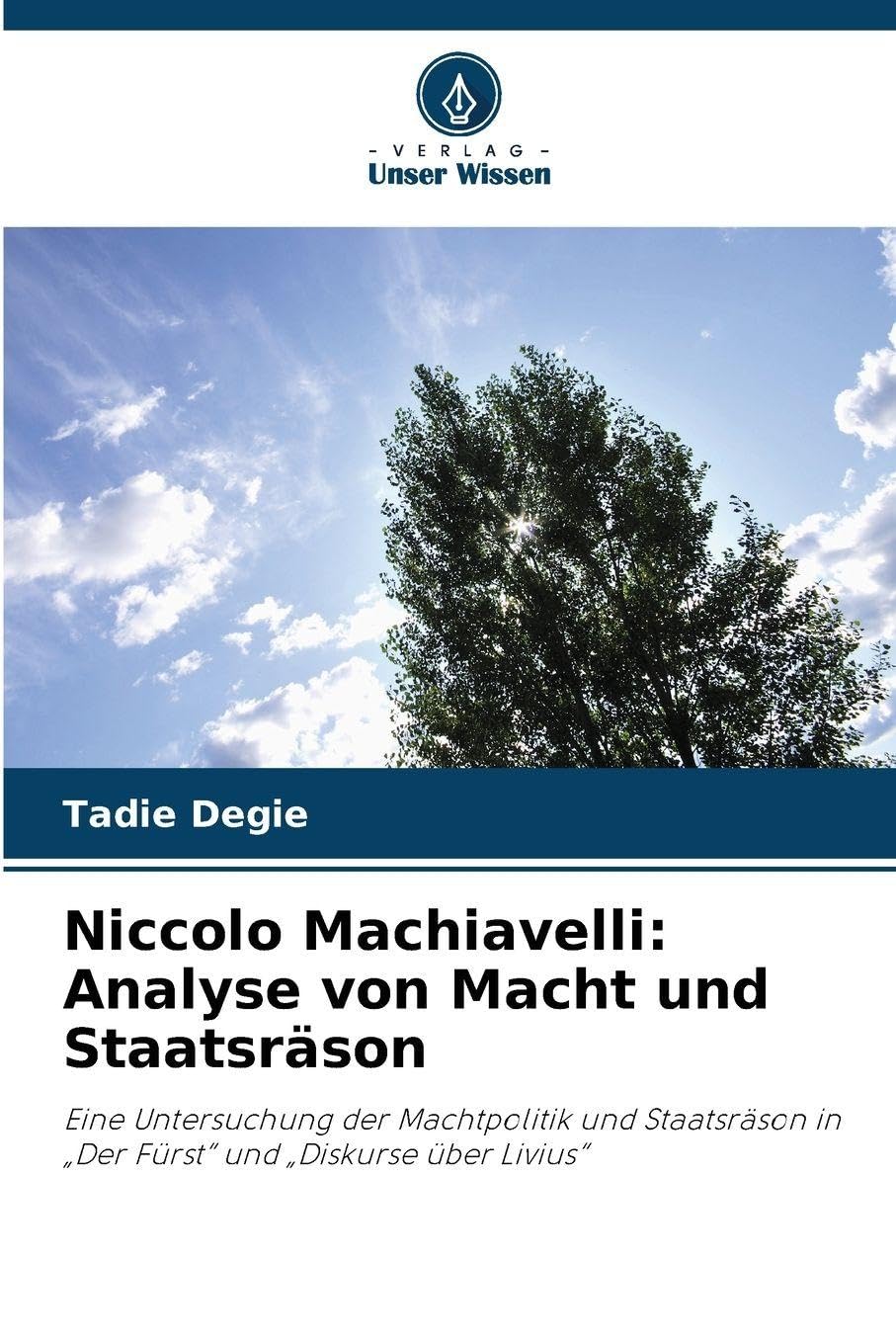 Niccolo Machiavelli: Analyse von Macht und Staatsräson Philosophy