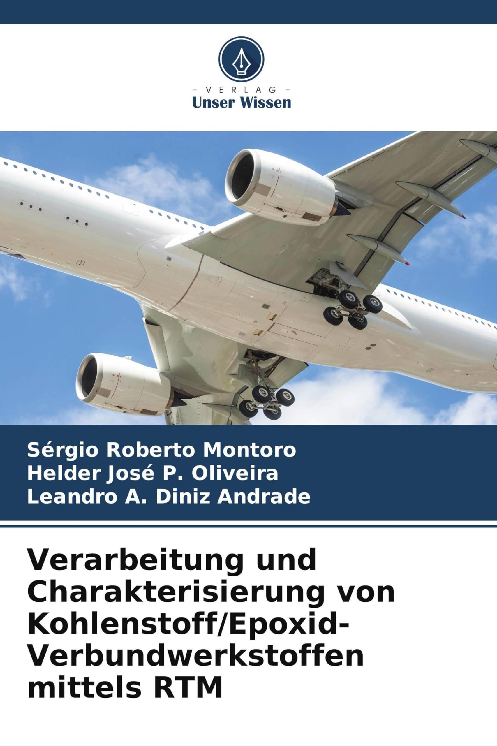 Verarbeitung und Charakterisierung von Kohlenstoff/Epoxid-Verbundwerkstoffen mittels RTM Books
