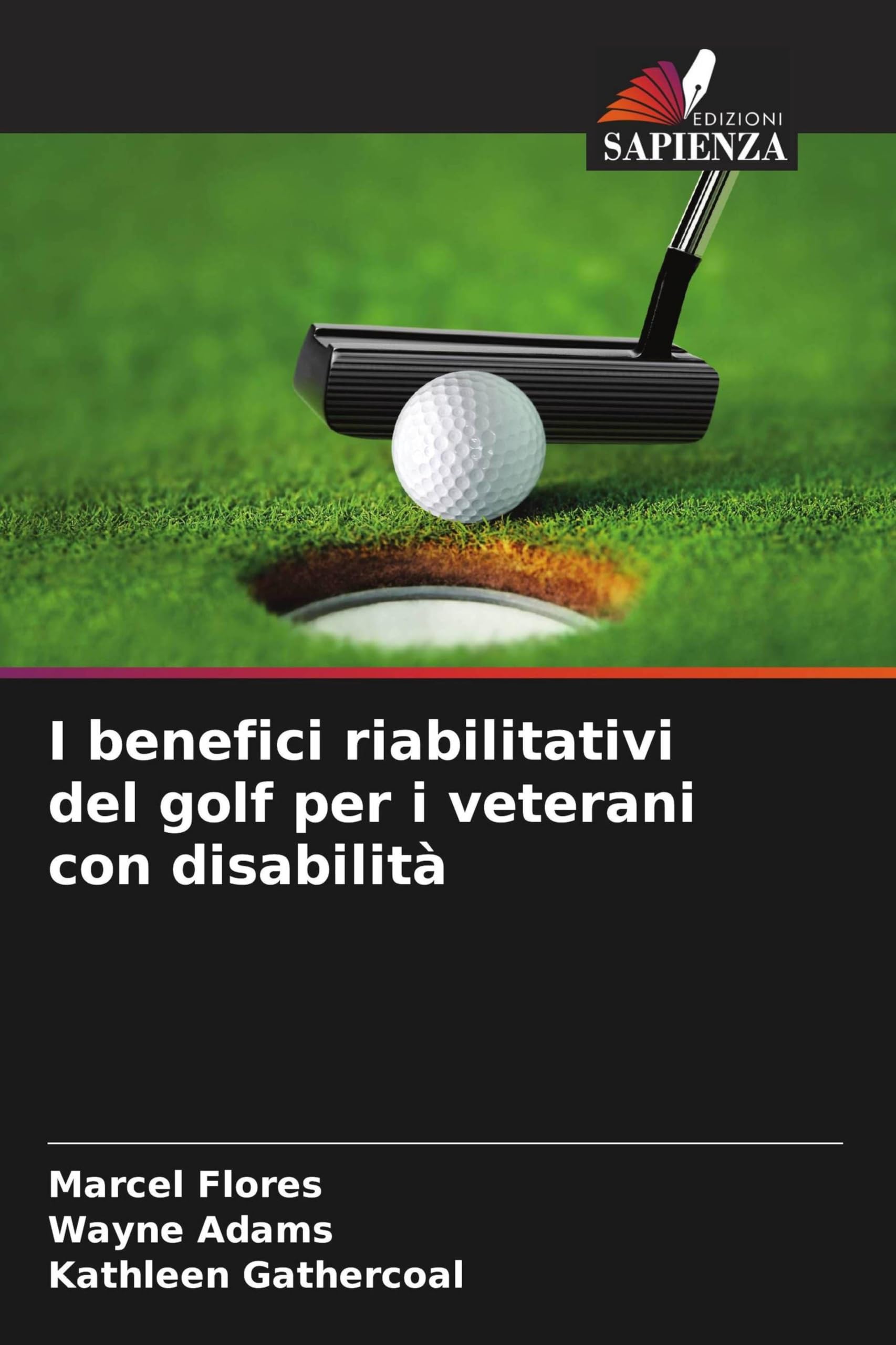 I benefici riabilitativi del golf per i veterani con disabilità Psychology
