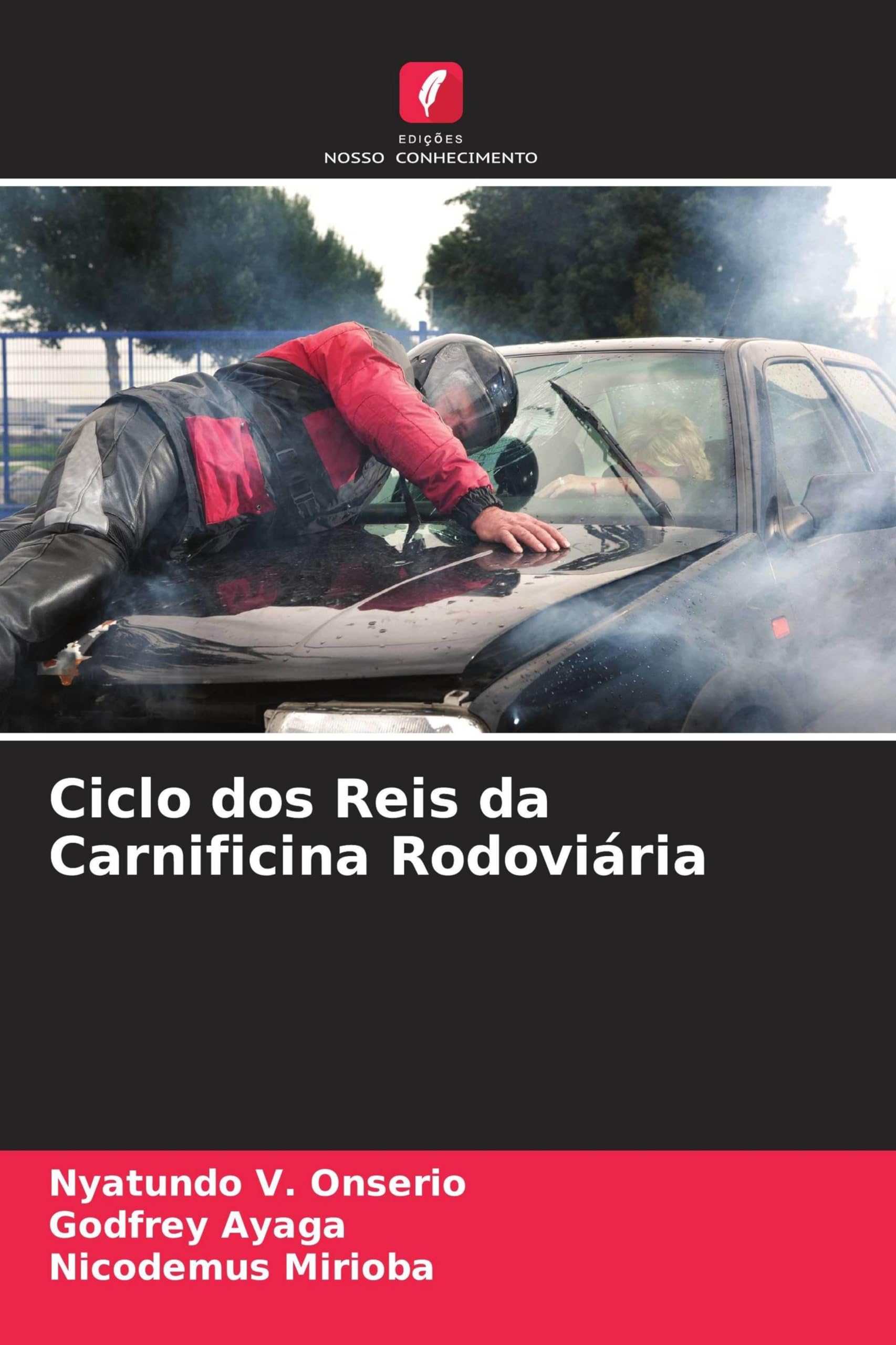 Ciclo dos Reis da Carnificina Rodoviária Law