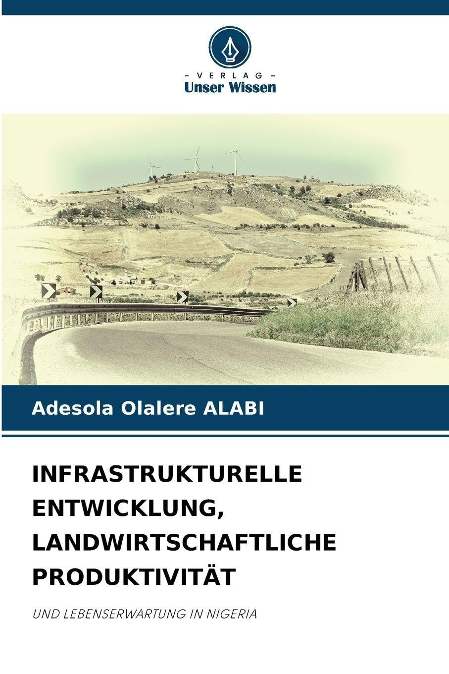 INFRASTRUKTURELLE ENTWICKLUNG, LANDWIRTSCHAFTLICHE PRODUKTIVITÄT Law