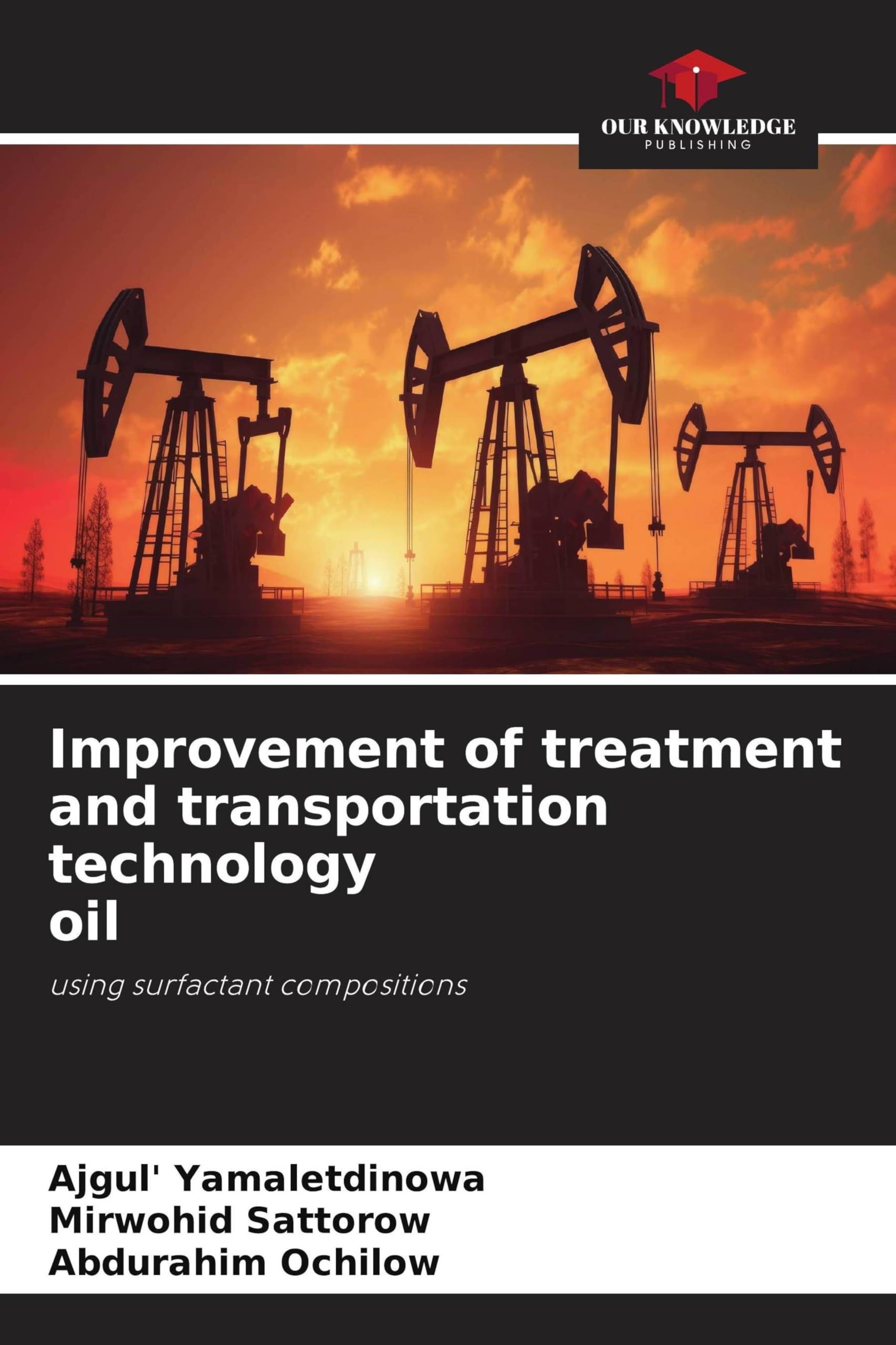 Improvement of treatment and transportation technology oil Books